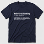 Selective Hearing T-Shirt