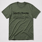Selective Hearing T-Shirt