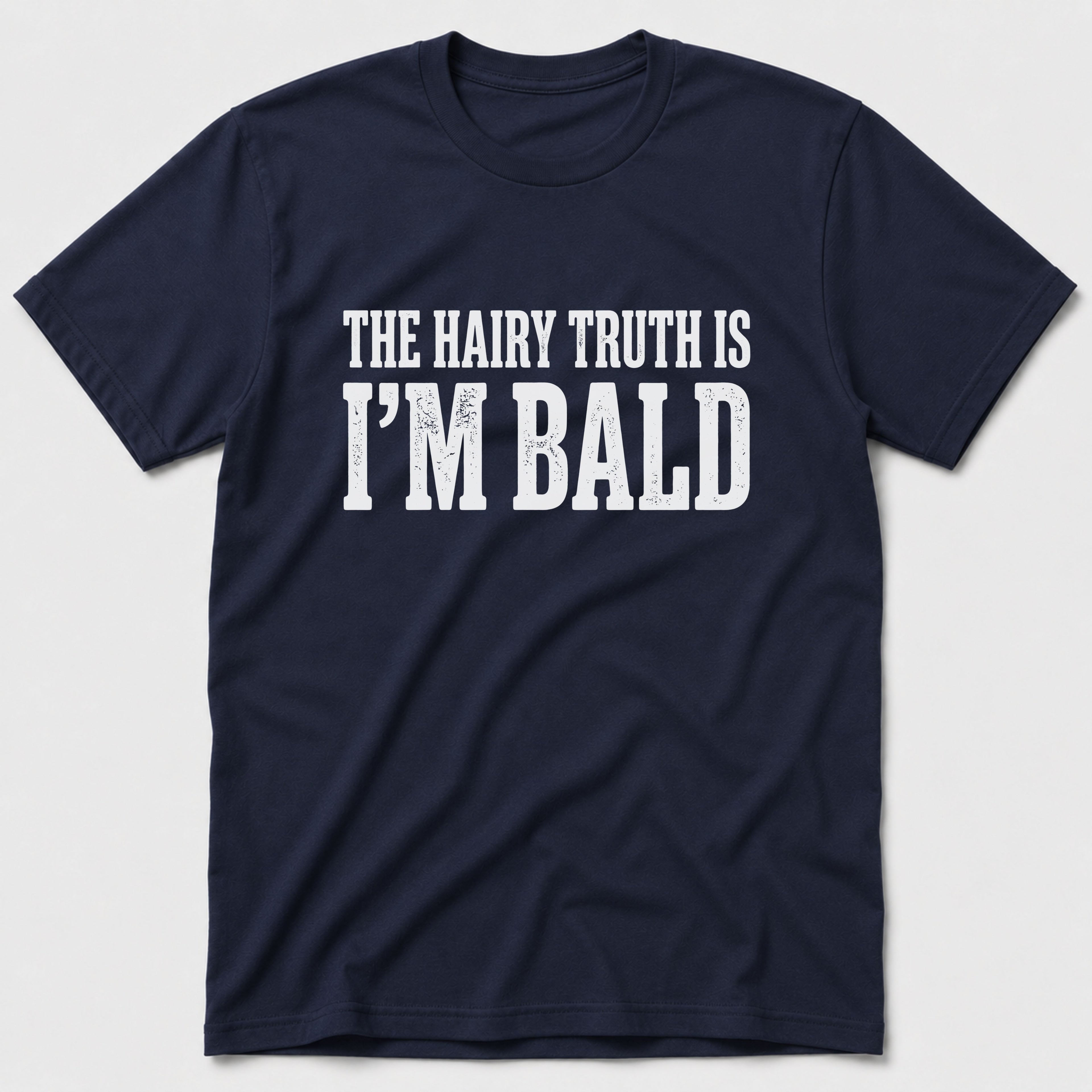 Hairy Truth T-Shirt
