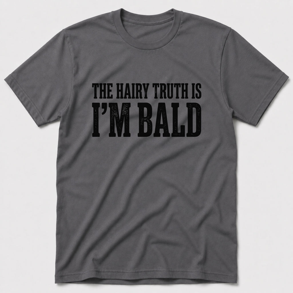 Hairy Truth T-Shirt