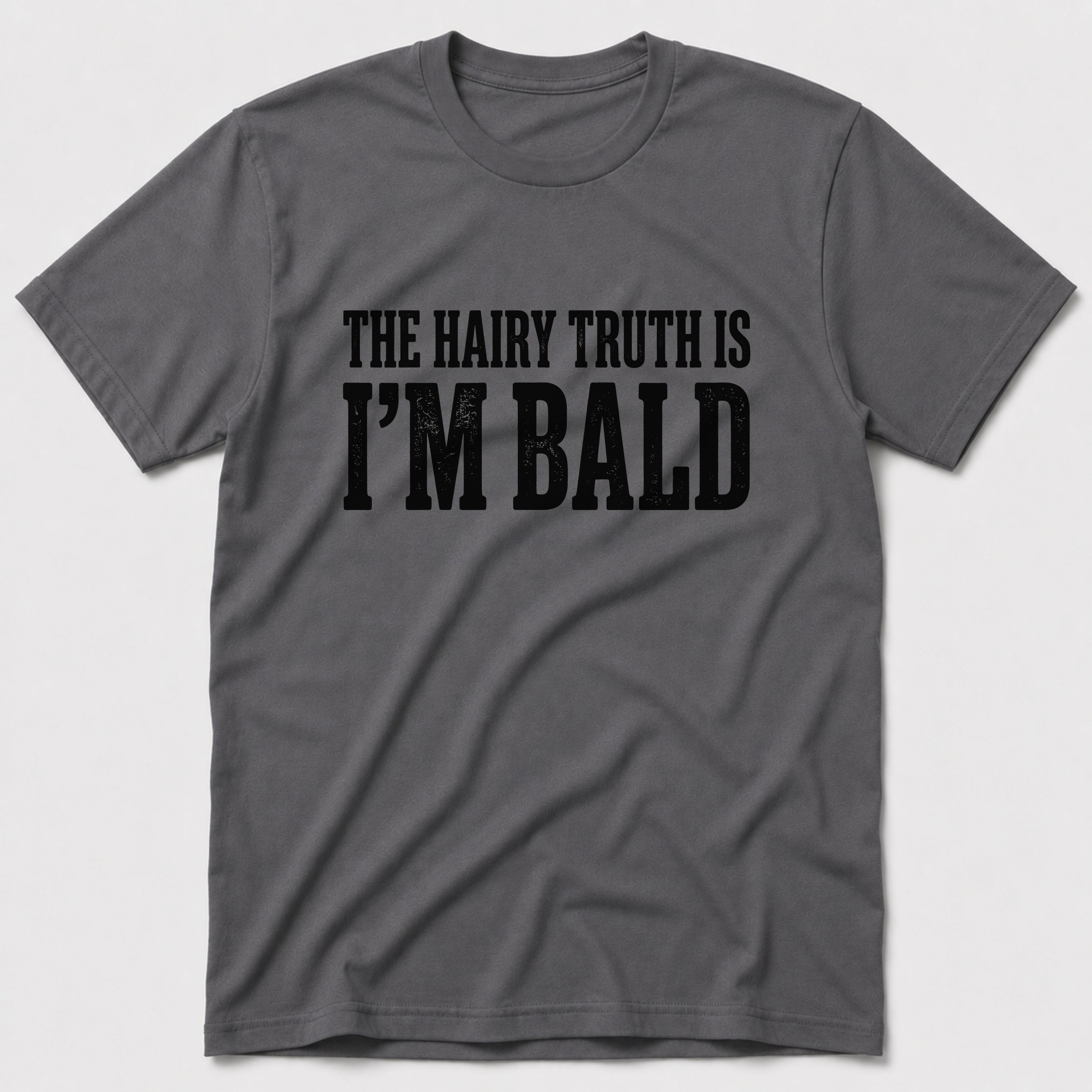Hairy Truth T-Shirt