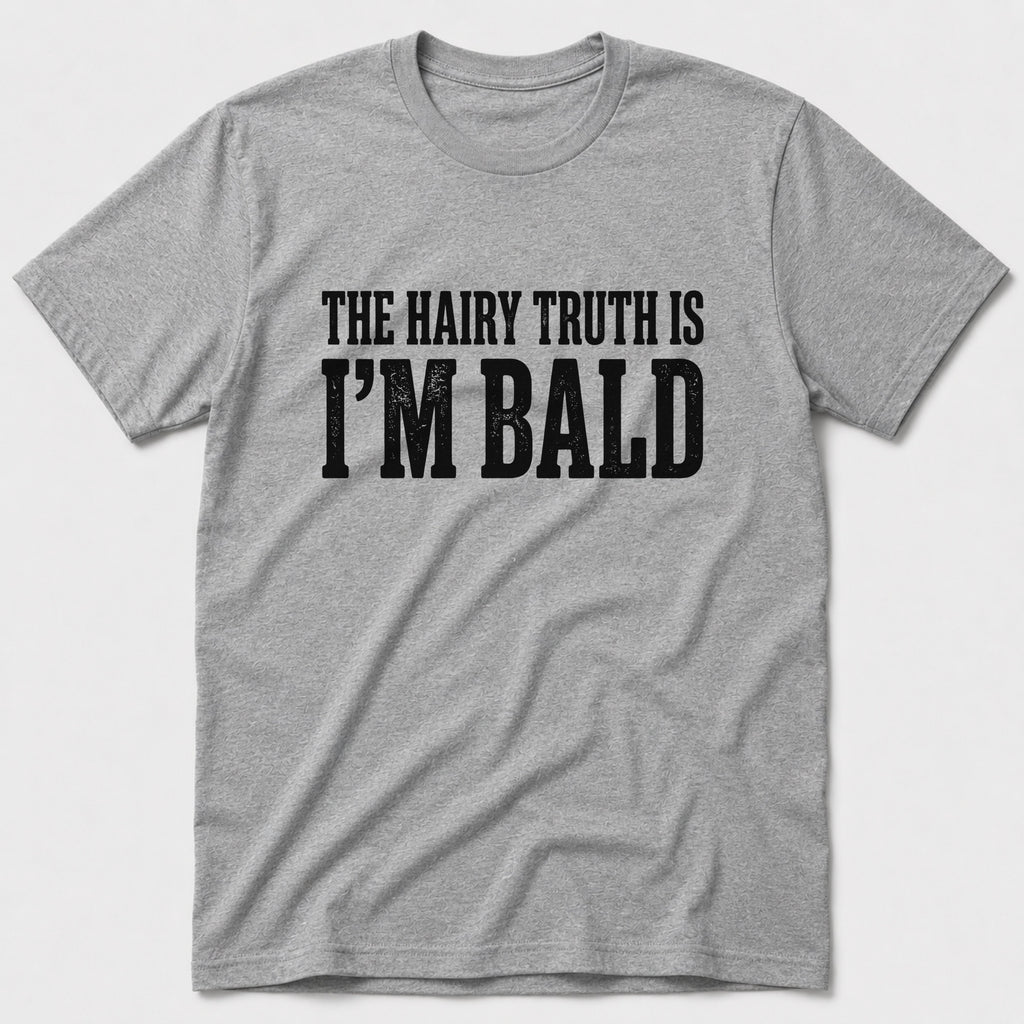Hairy Truth T-Shirt