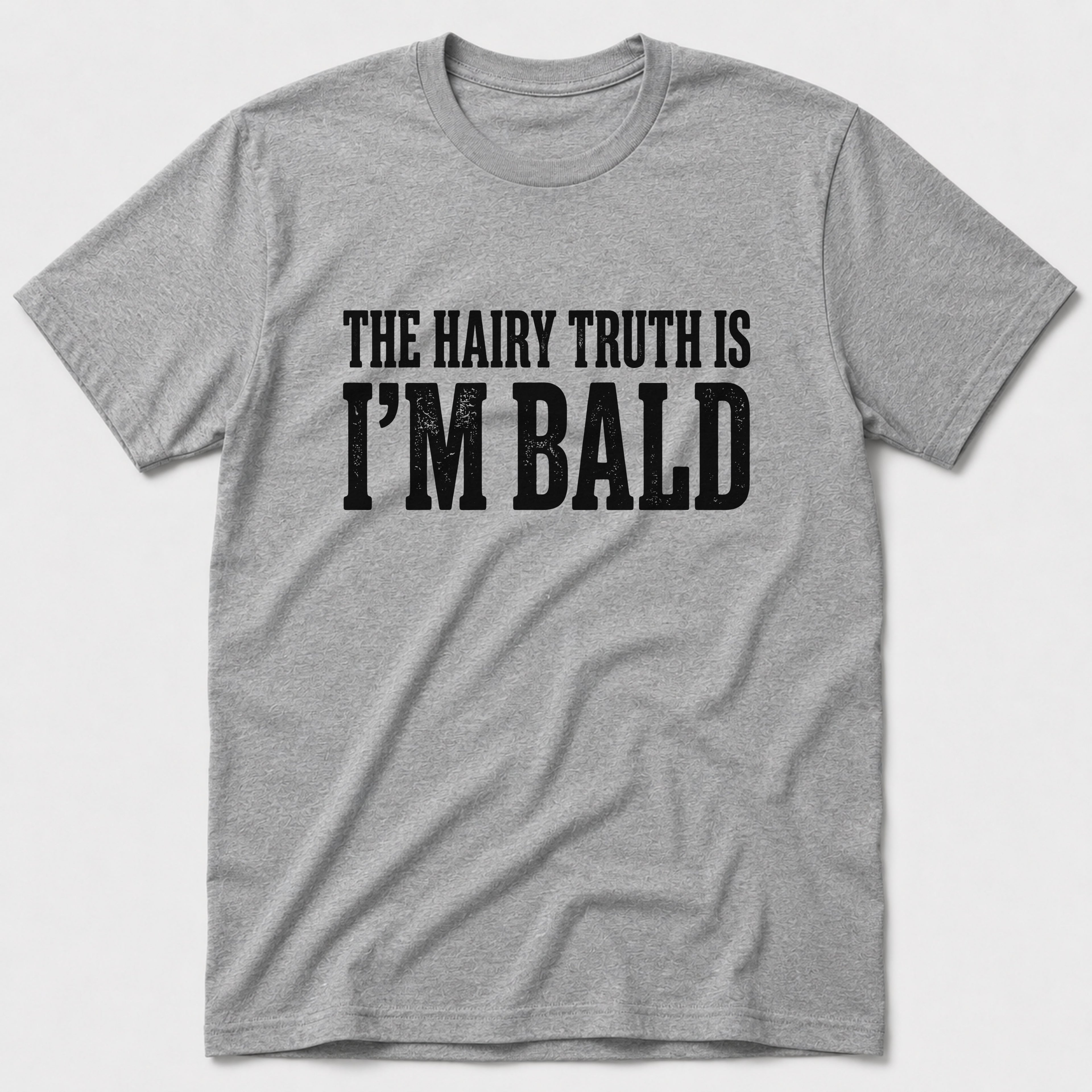 Hairy Truth T-Shirt