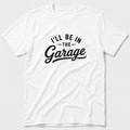 In The Garage T-Shirt