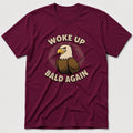 Woke Up Bald Again 2 T-Shirt