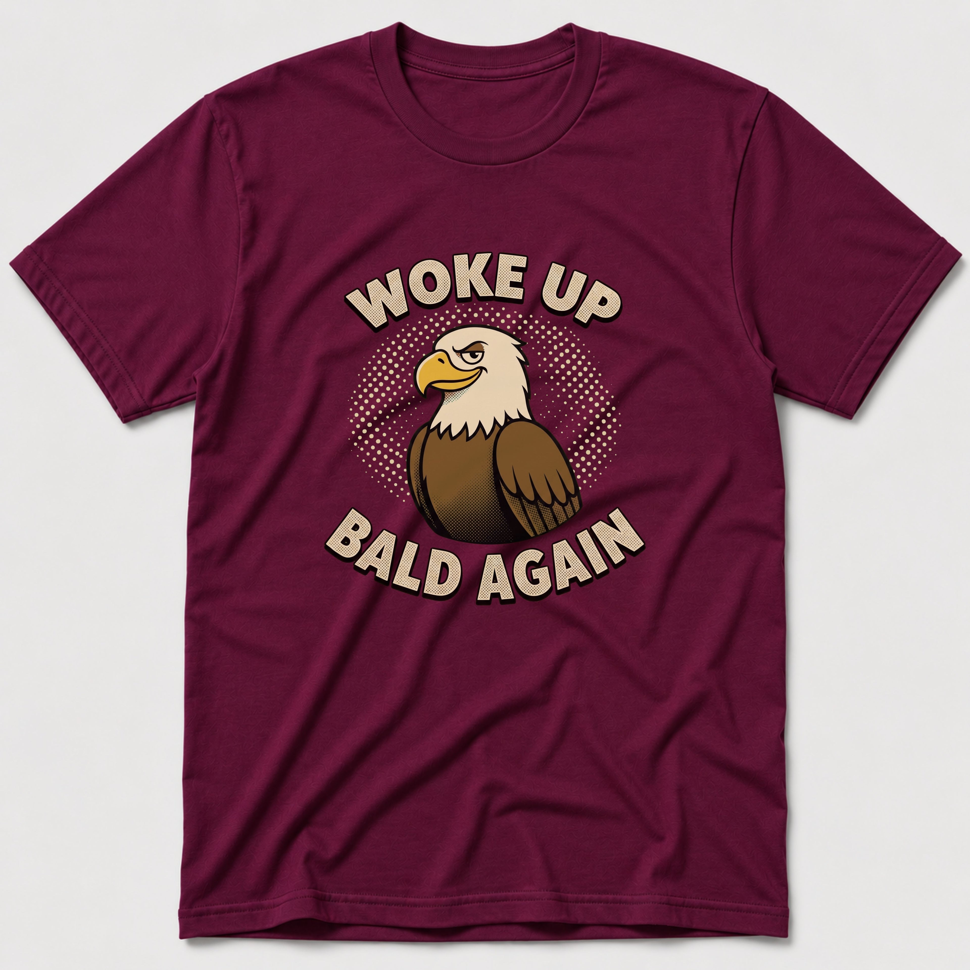 Woke Up Bald Again 2 T-Shirt