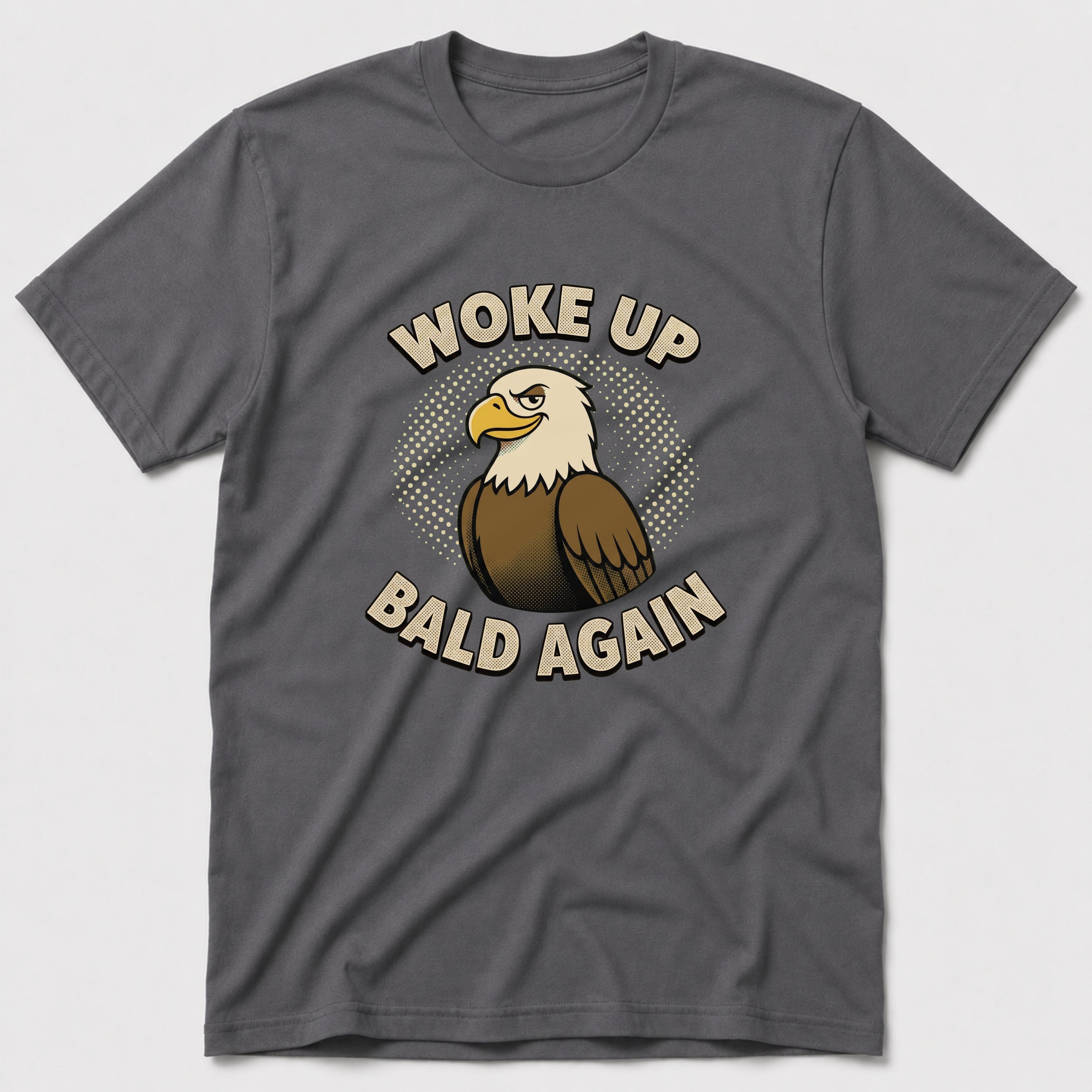 Woke Up Bald Again 2 T-Shirt