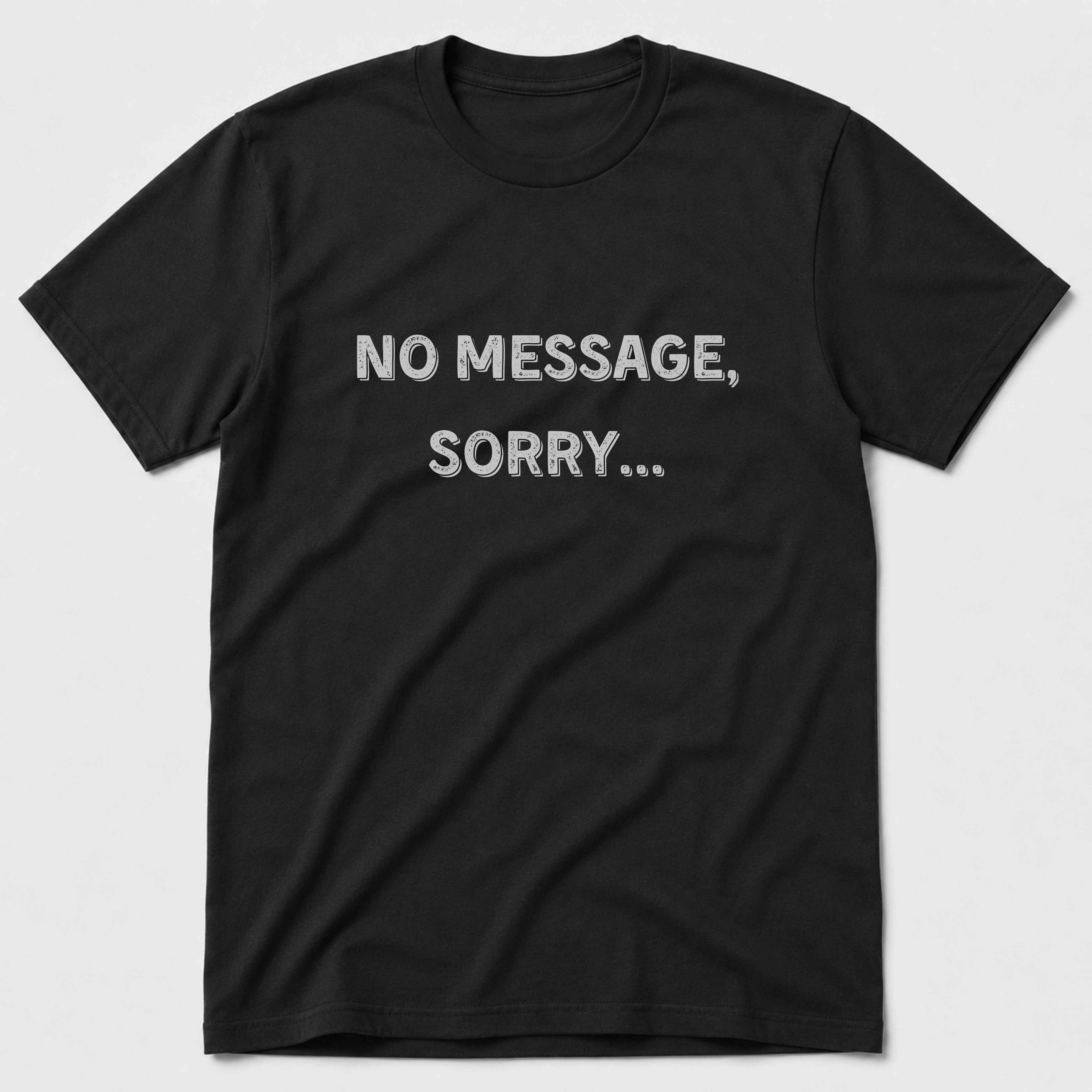 No Message T-Shirt