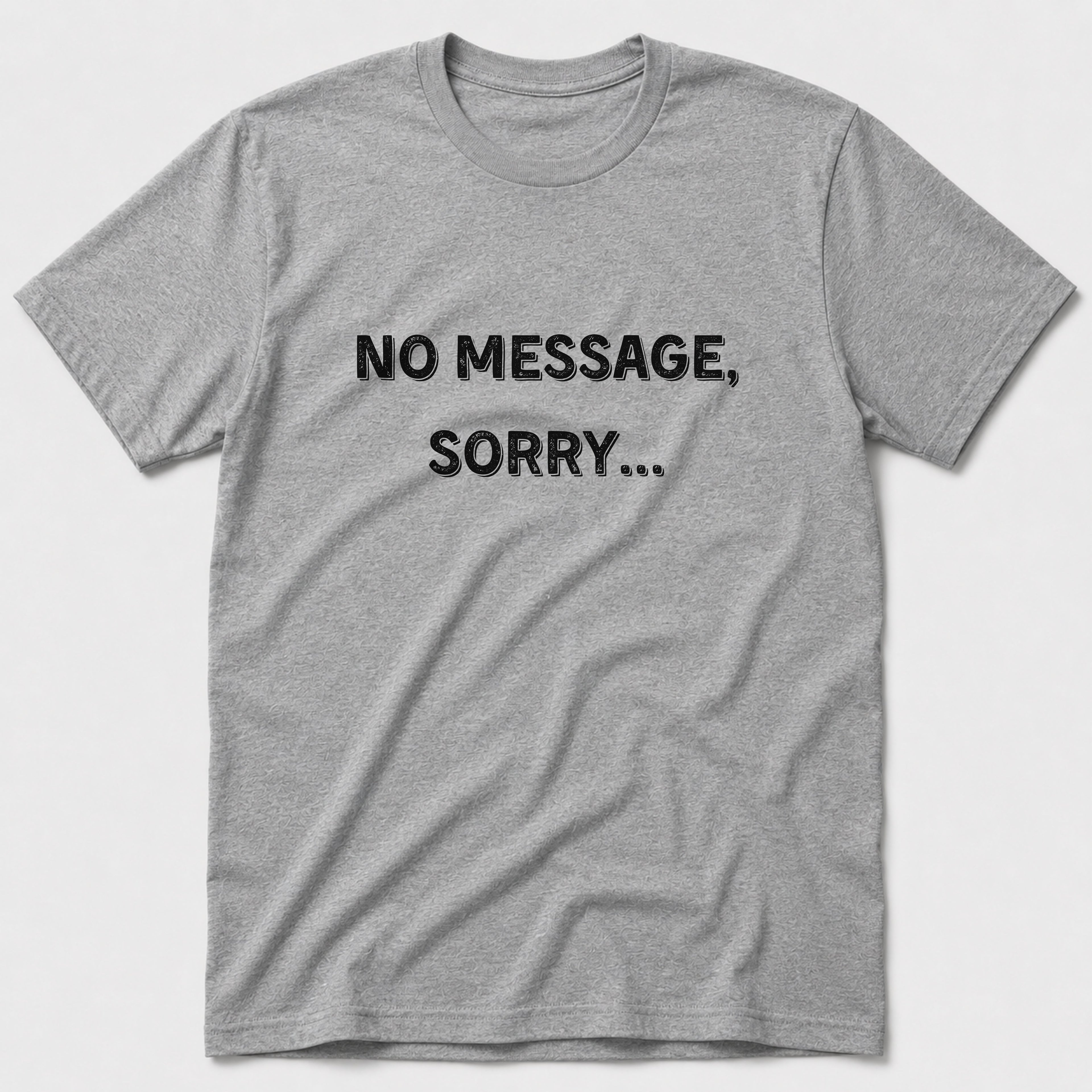 No Message T-Shirt