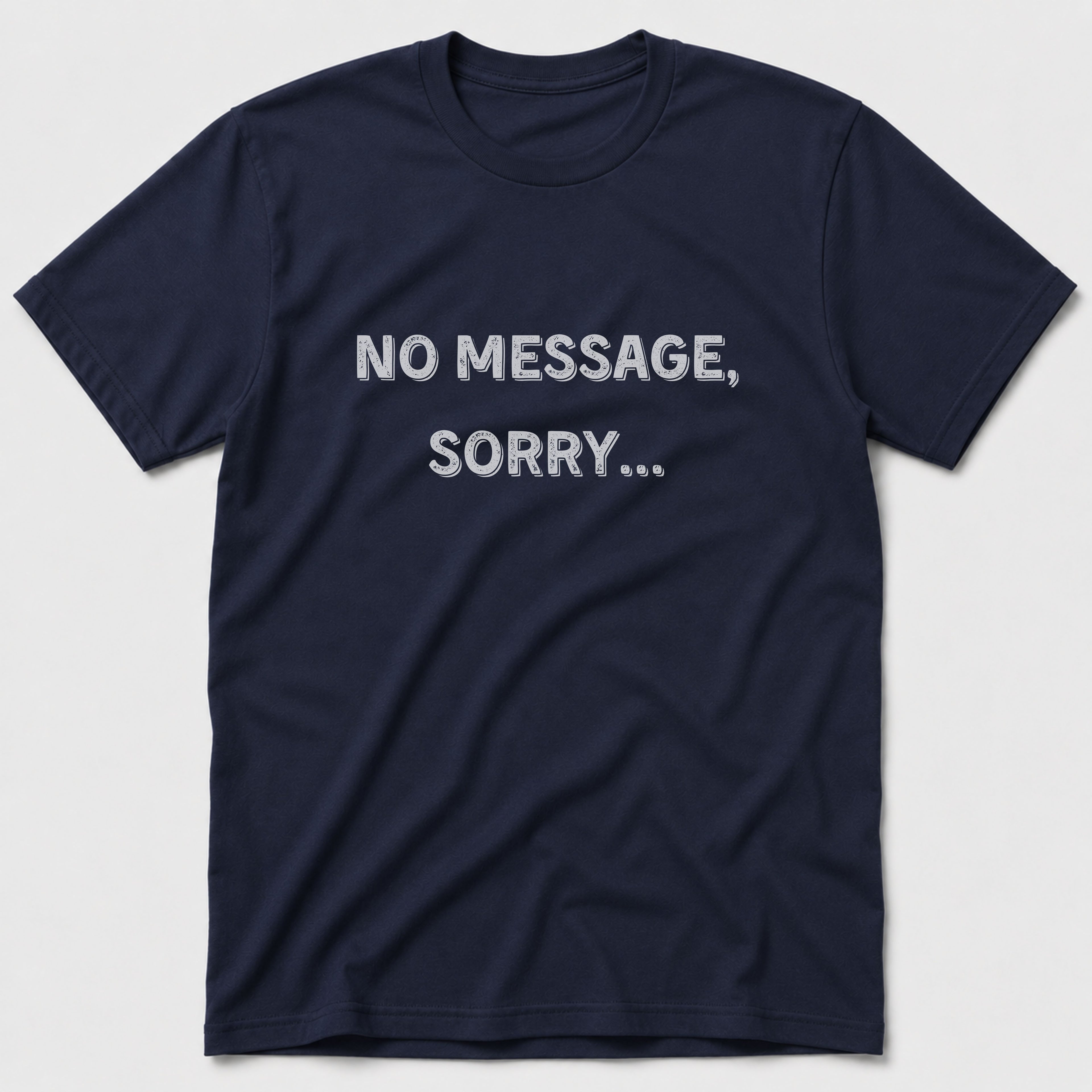 No Message T-Shirt