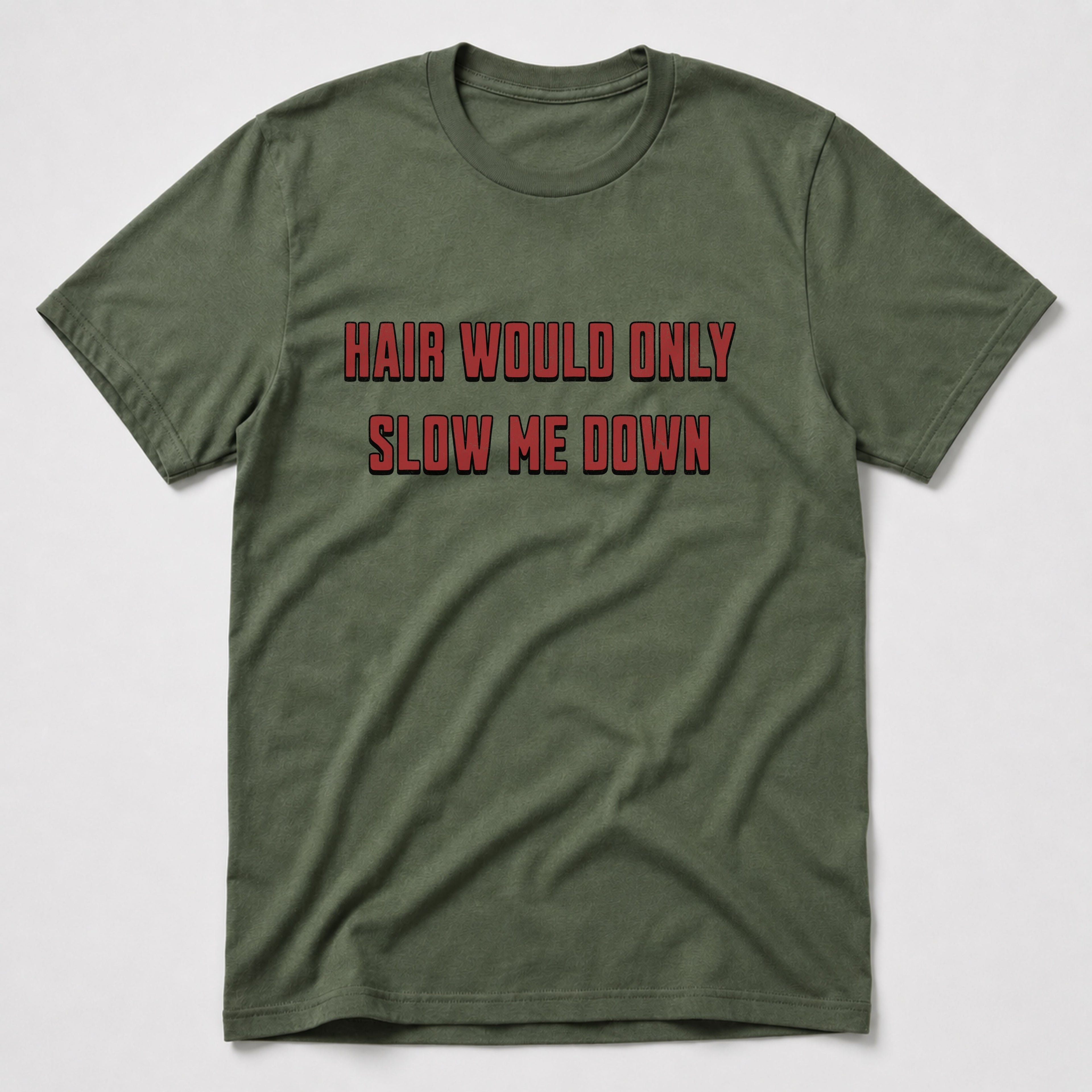 Slow Me Down 2 T-Shirt