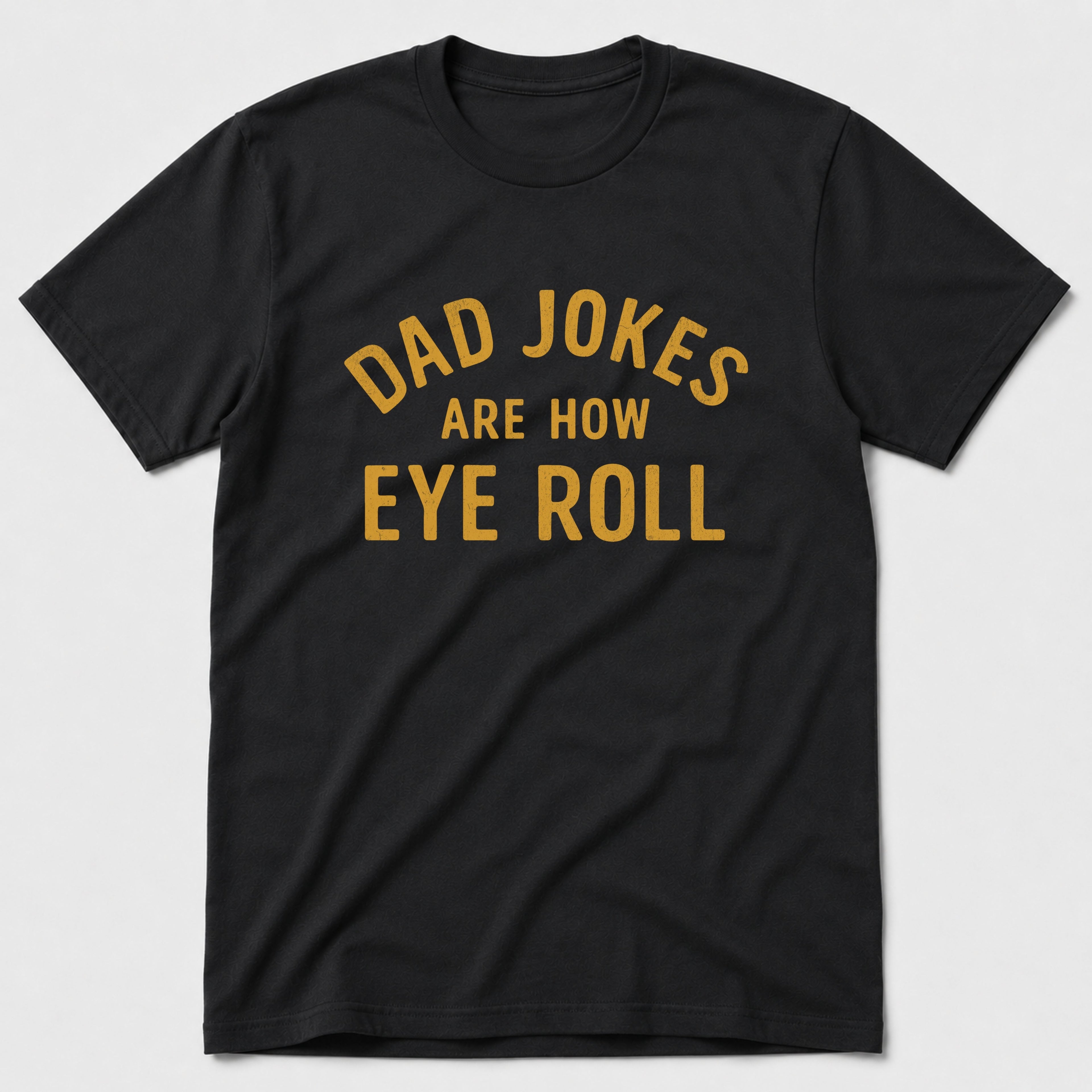 How Eye Roll T-Shirt