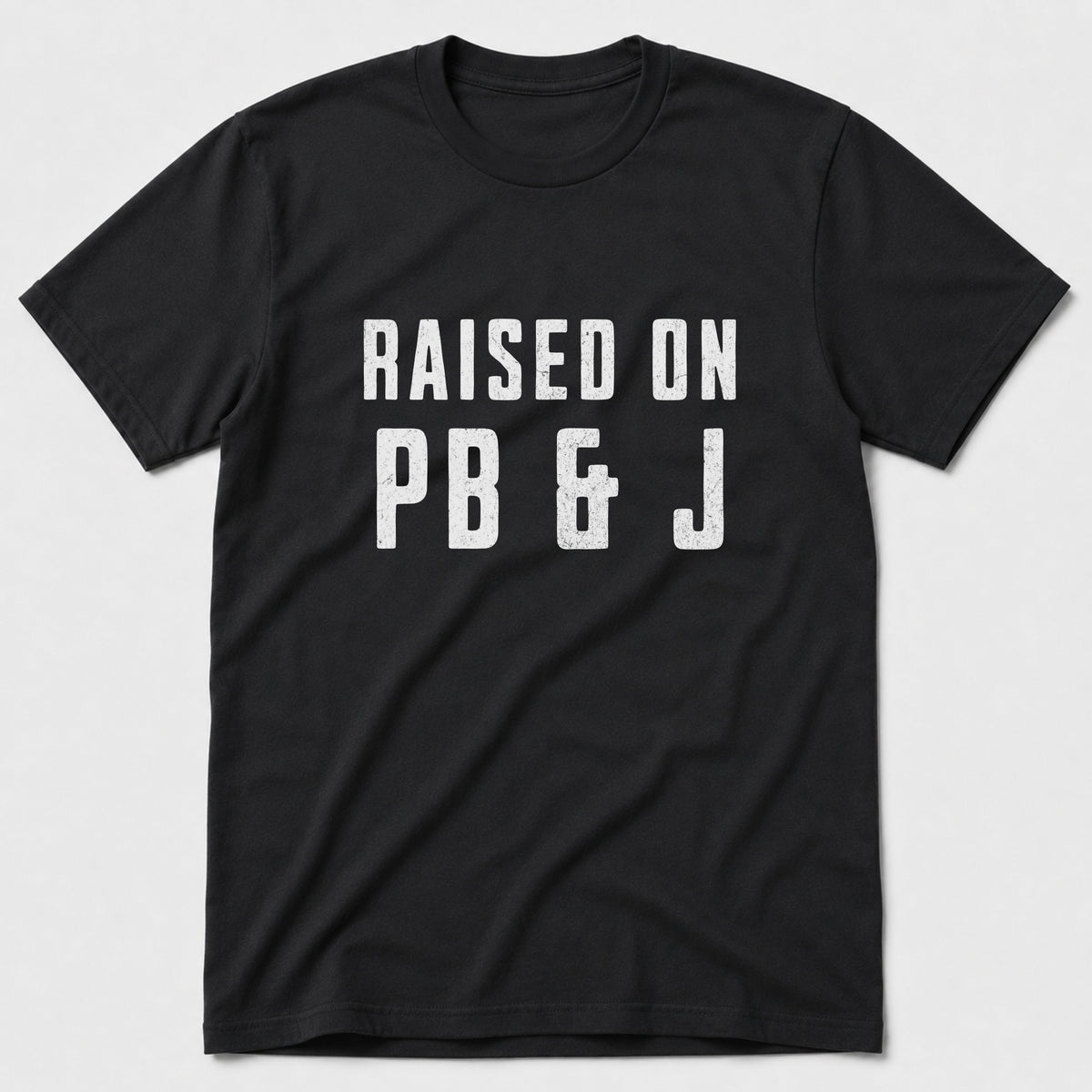 Raised on PB & J T-Shirt