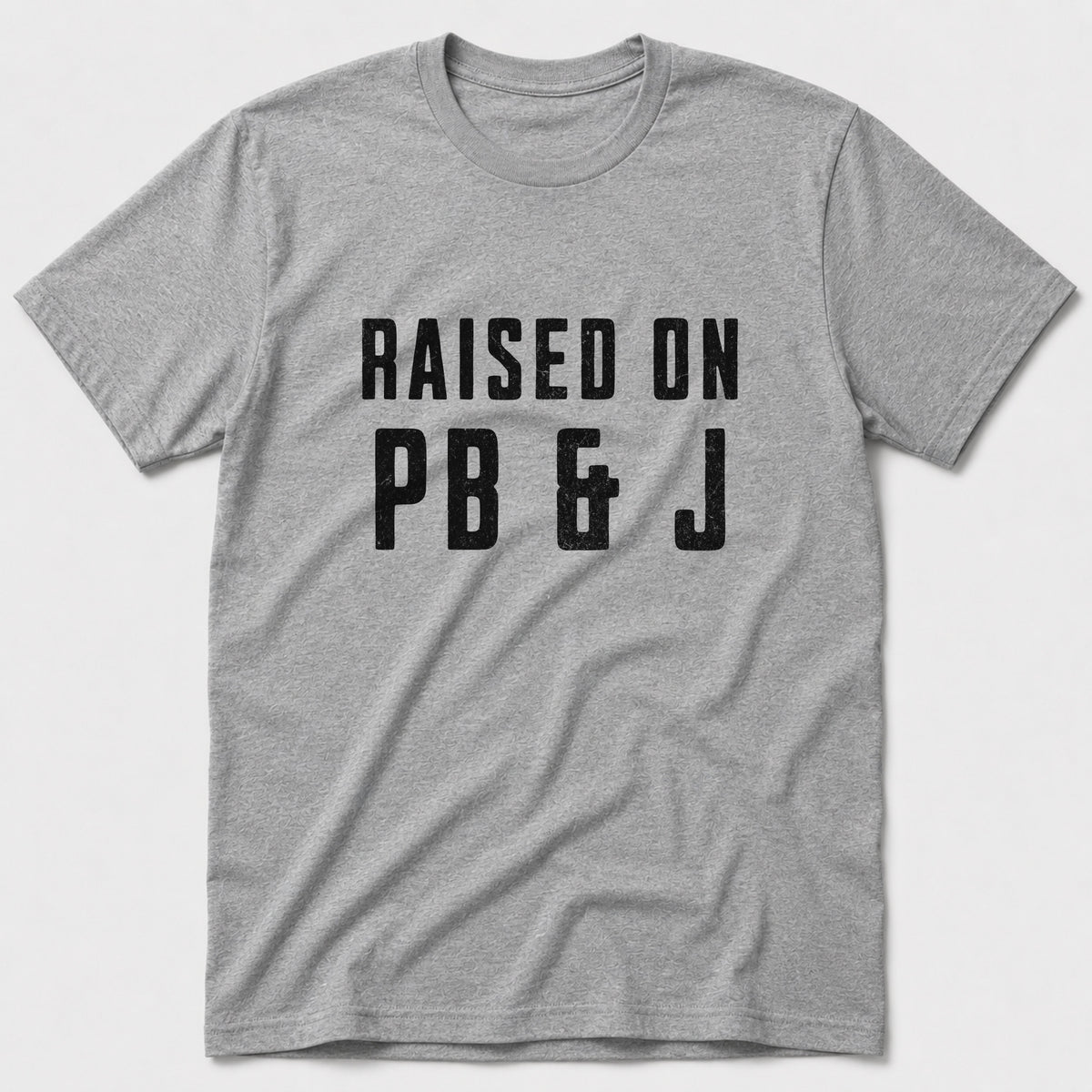 Raised on PB & J T-Shirt
