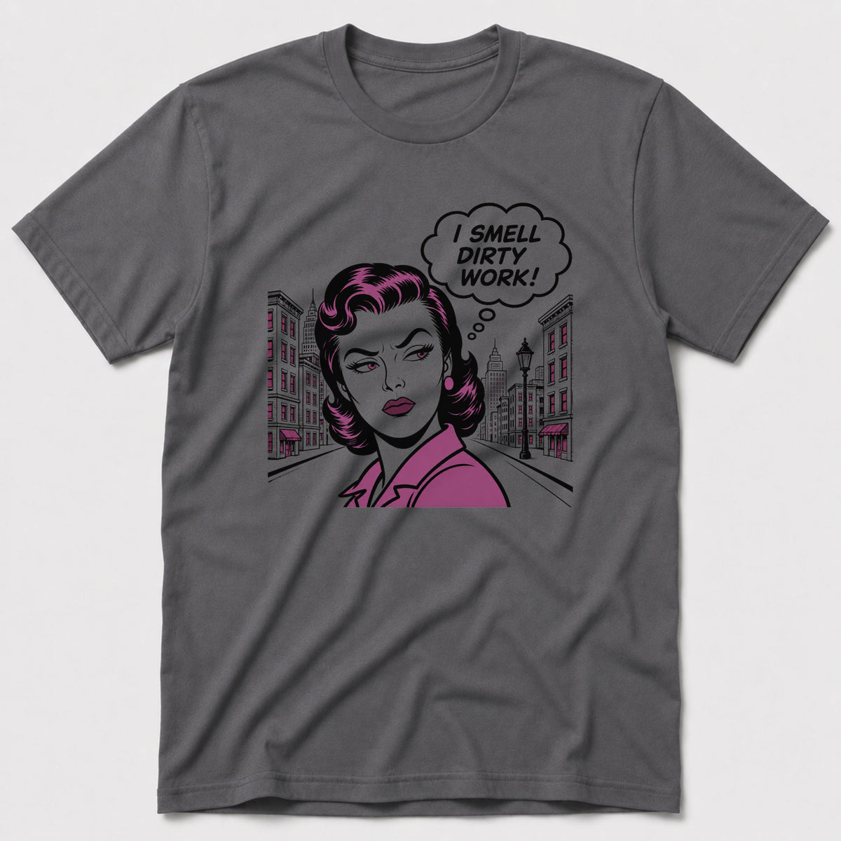 Dirty Work T-Shirt