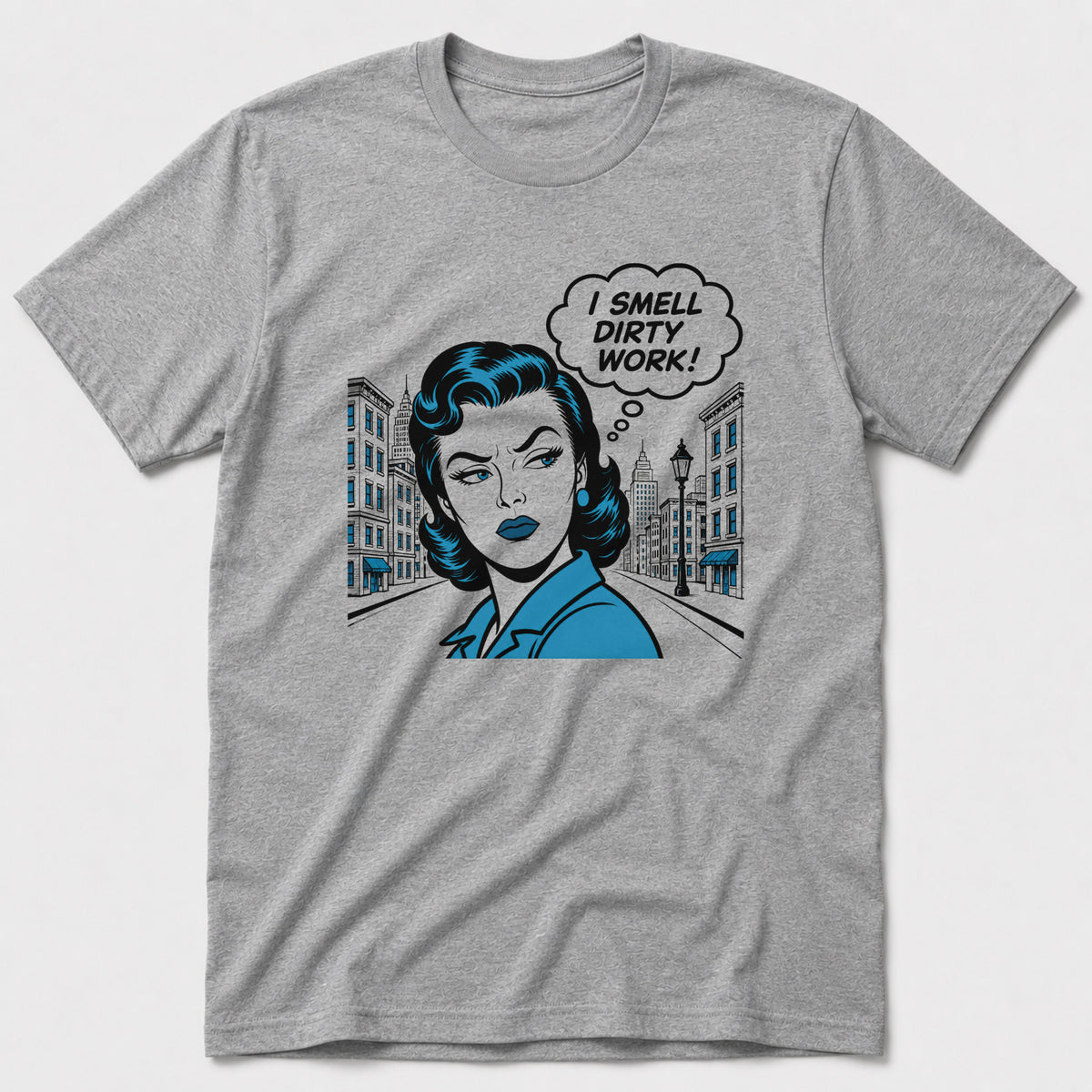 Dirty Work T-Shirt