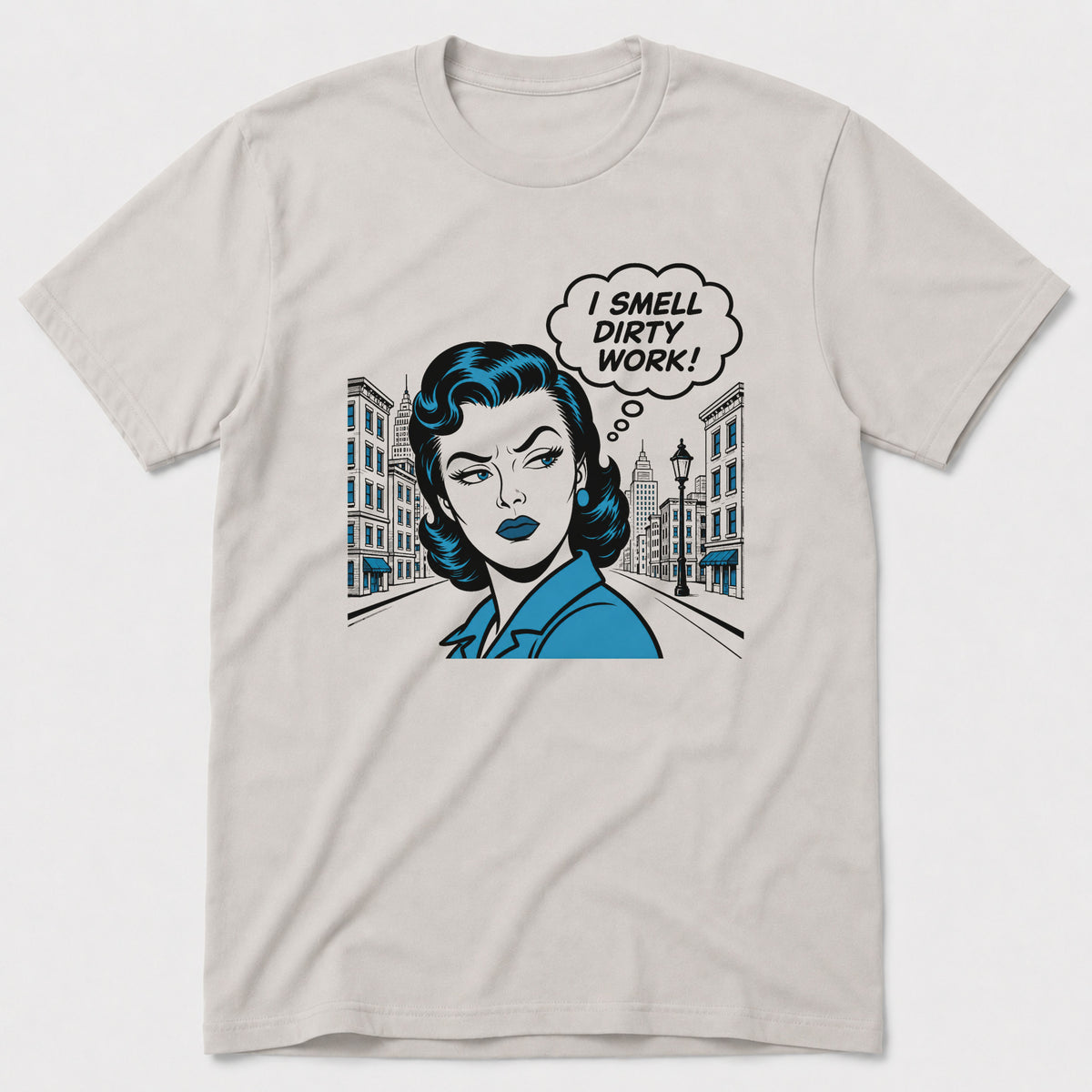 Dirty Work T-Shirt
