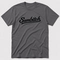 Sumbitch T-Shirt