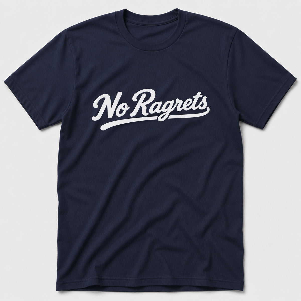 No Ragrets T-Shirt