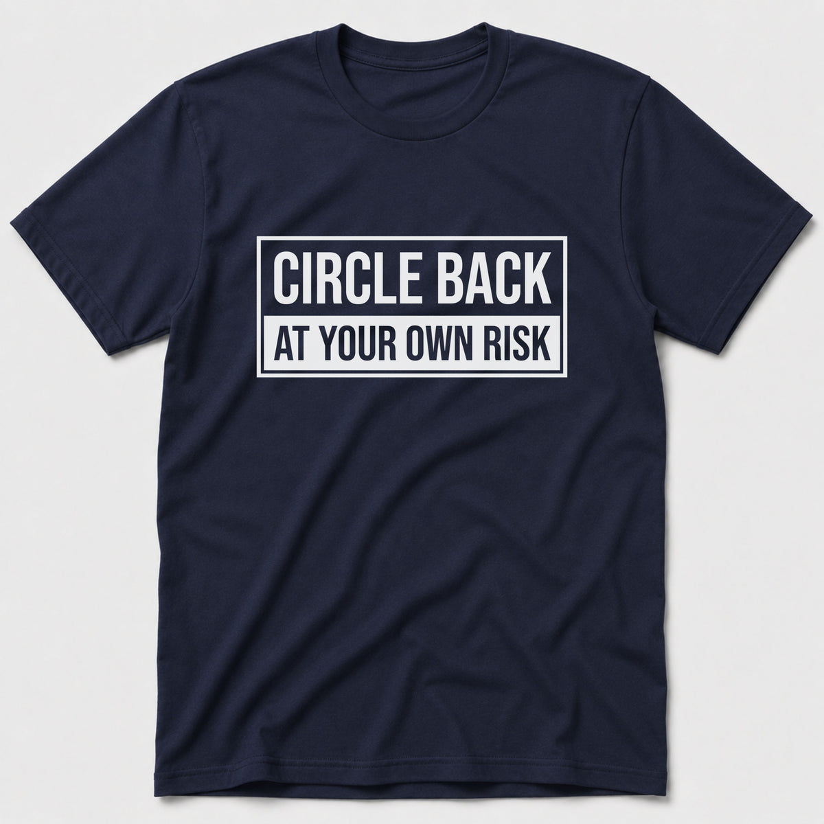 Circle Back T-Shirt