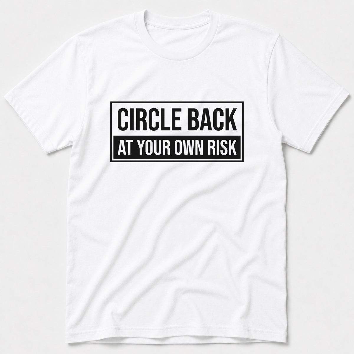 Circle Back T-Shirt