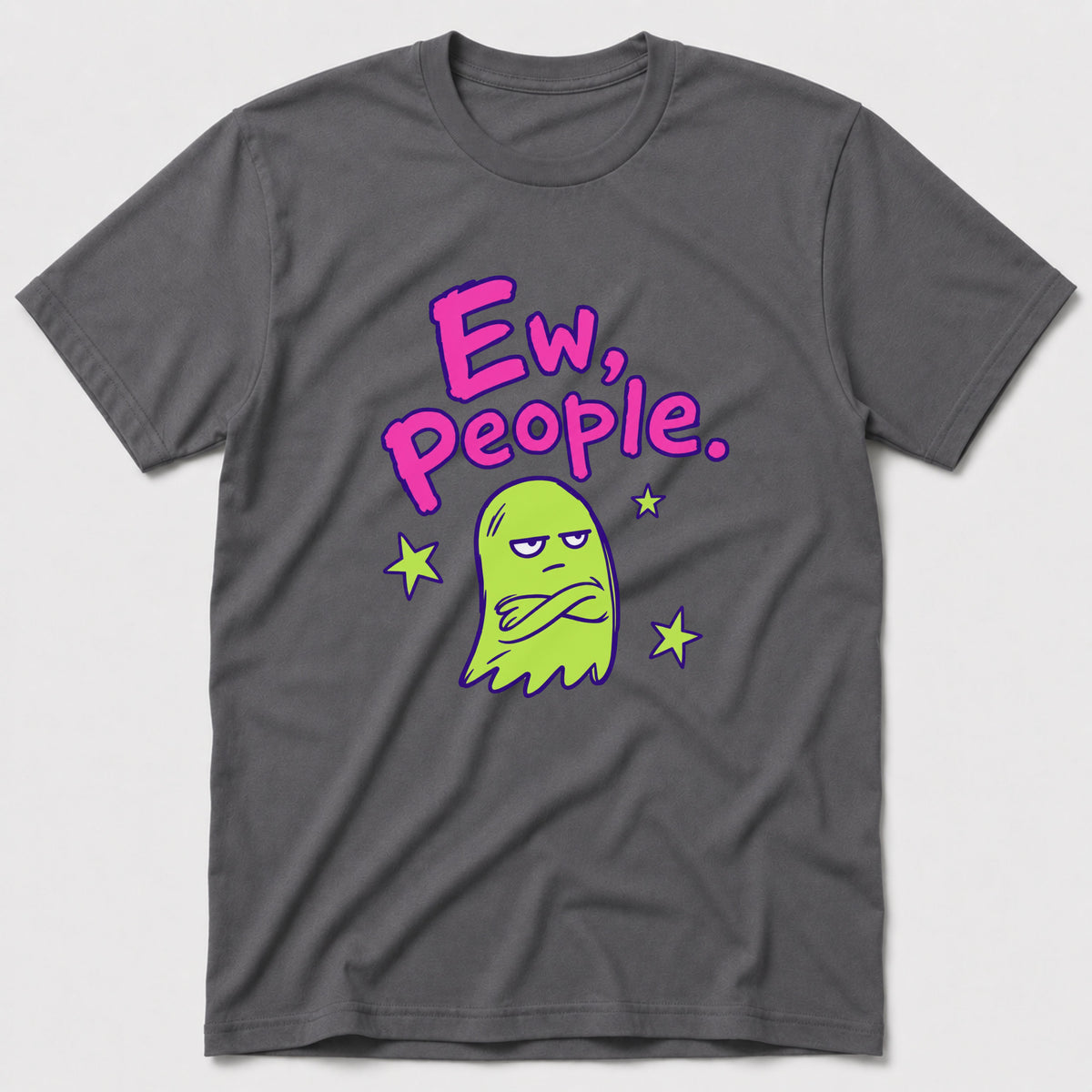 Ew, people 2 T-Shirt