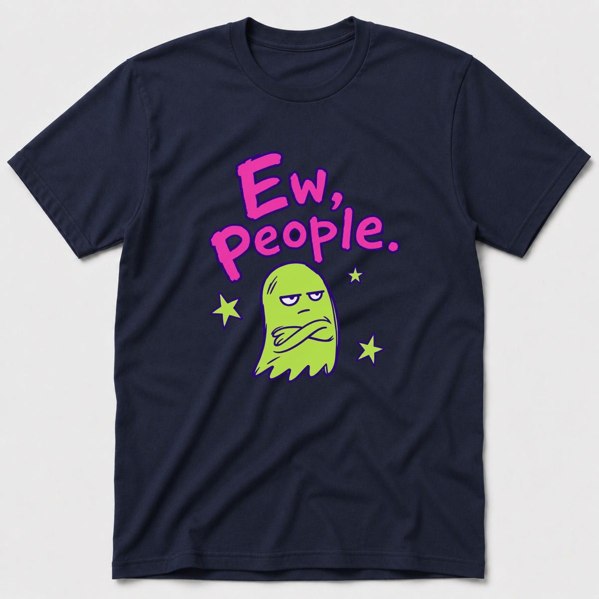 Ew, people 2 T-Shirt