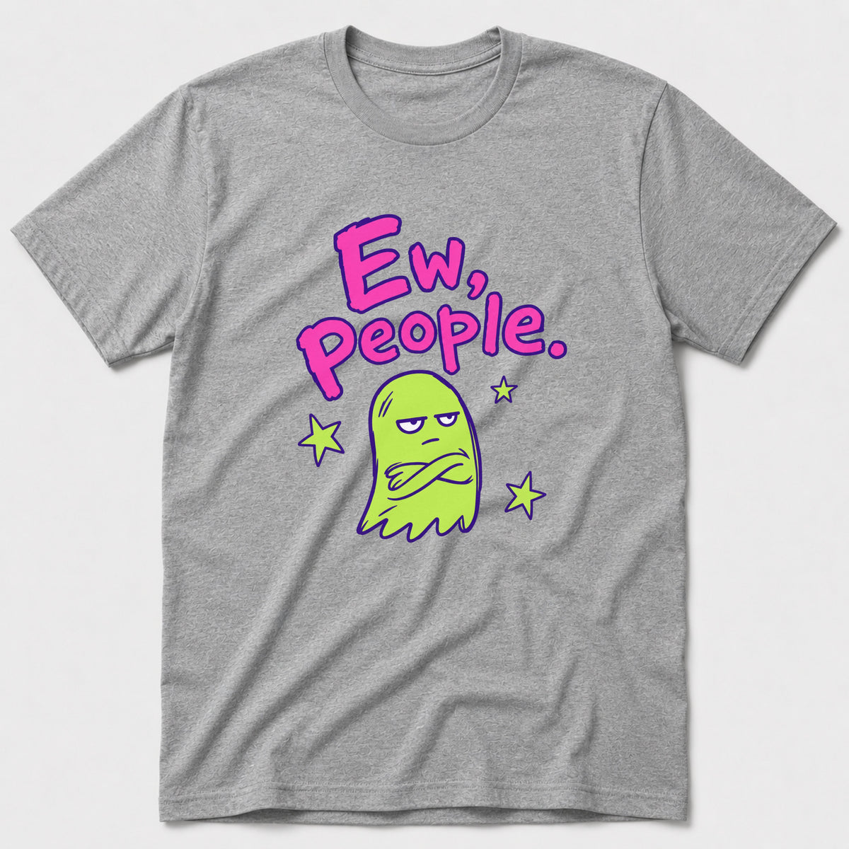 Ew, people 2 T-Shirt