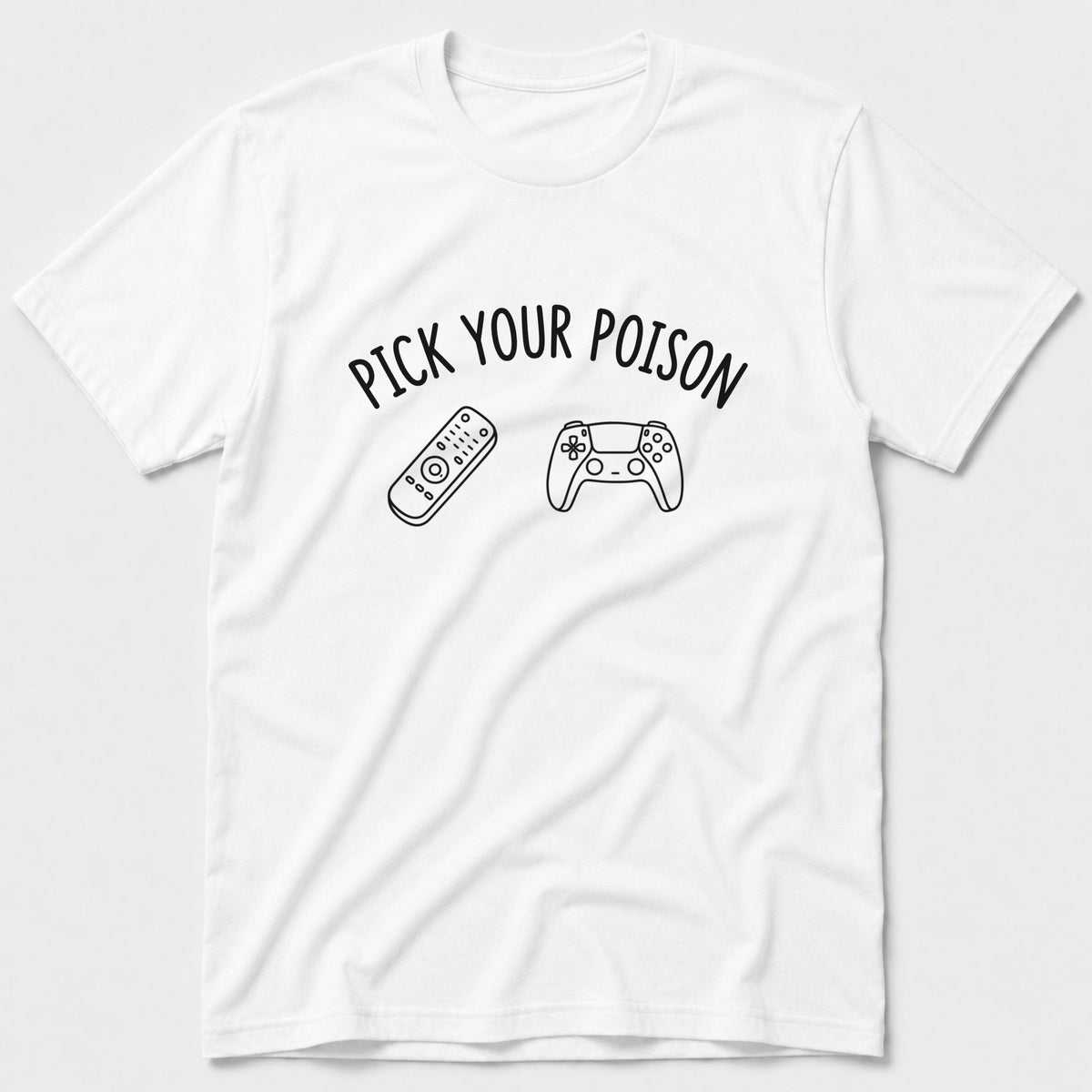 Pick Your Poison T-Shirt