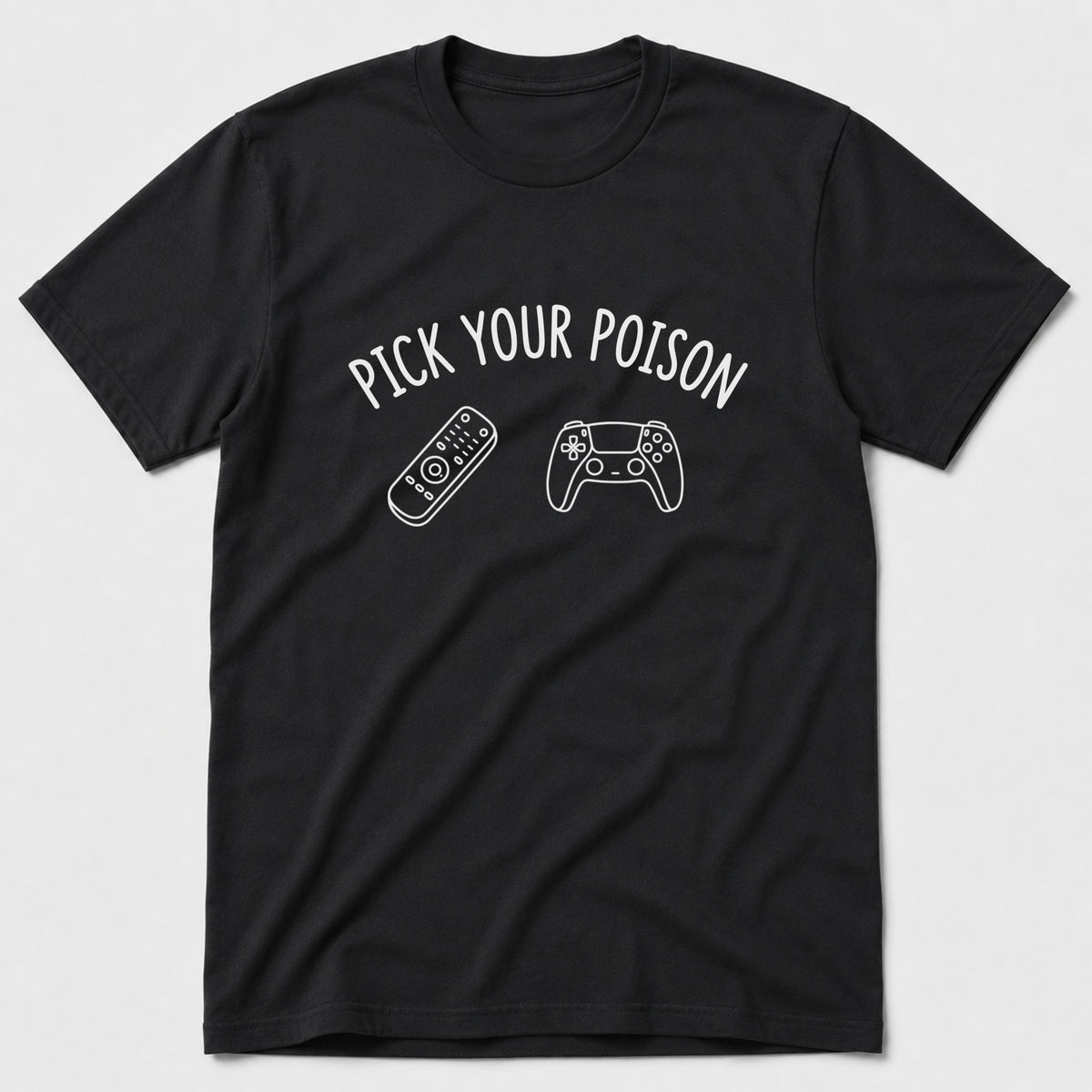 Pick Your Poison T-Shirt