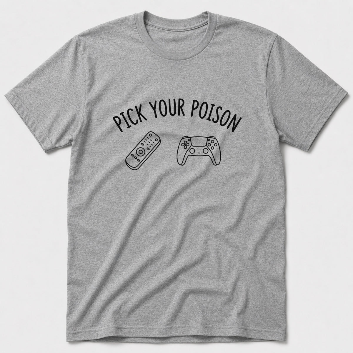 Pick Your Poison T-Shirt