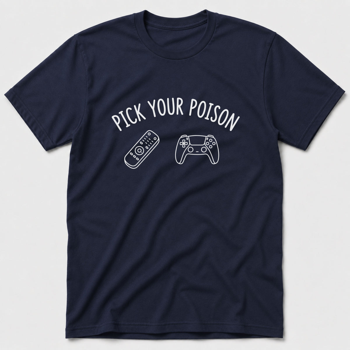 Pick Your Poison T-Shirt