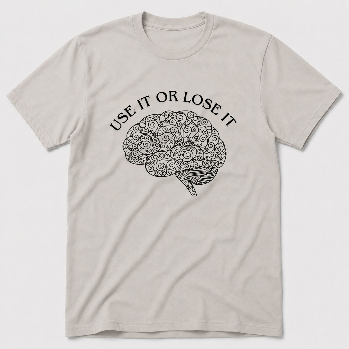 Use It Or Lose It T-Shirt