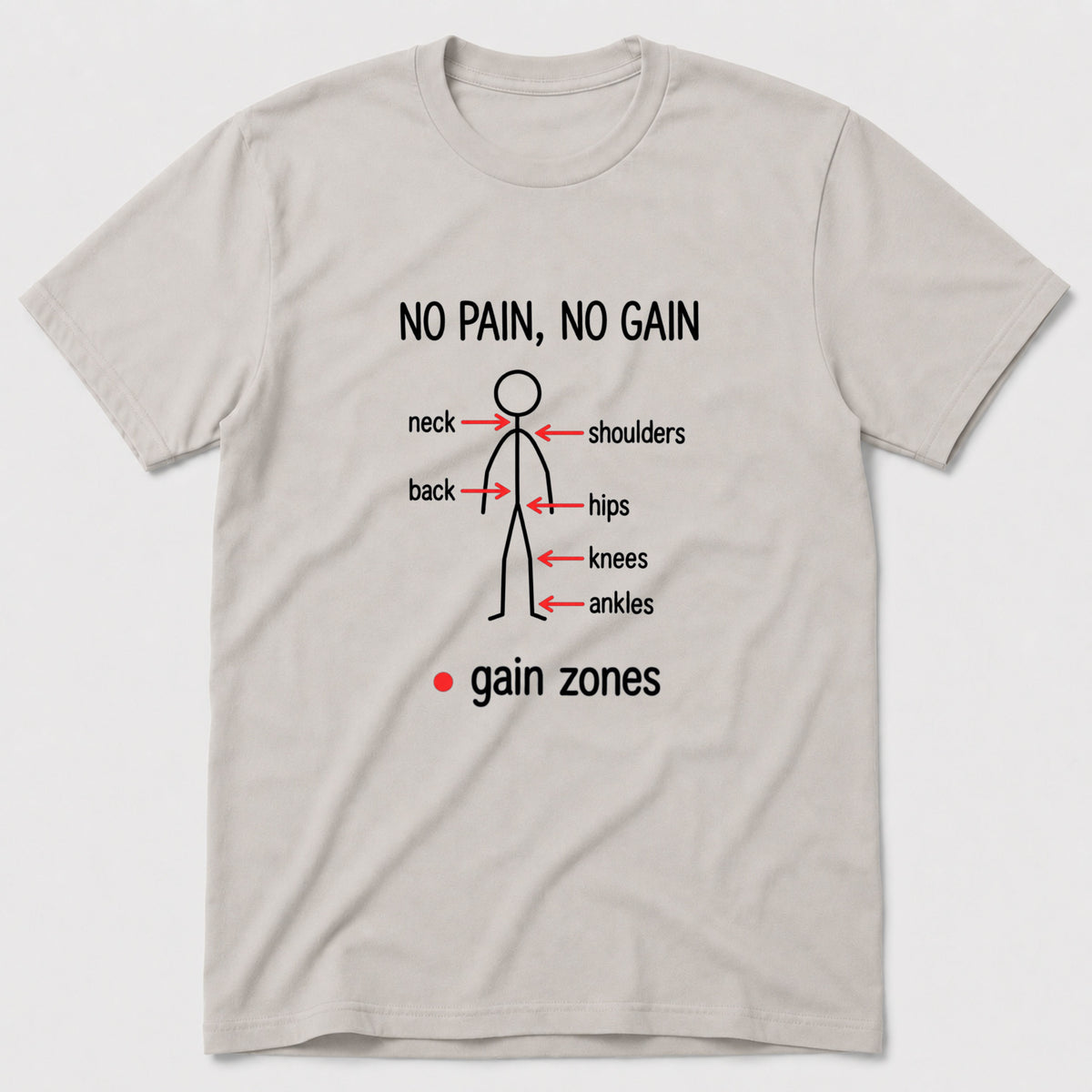 No Pain, No Gain T-Shirt