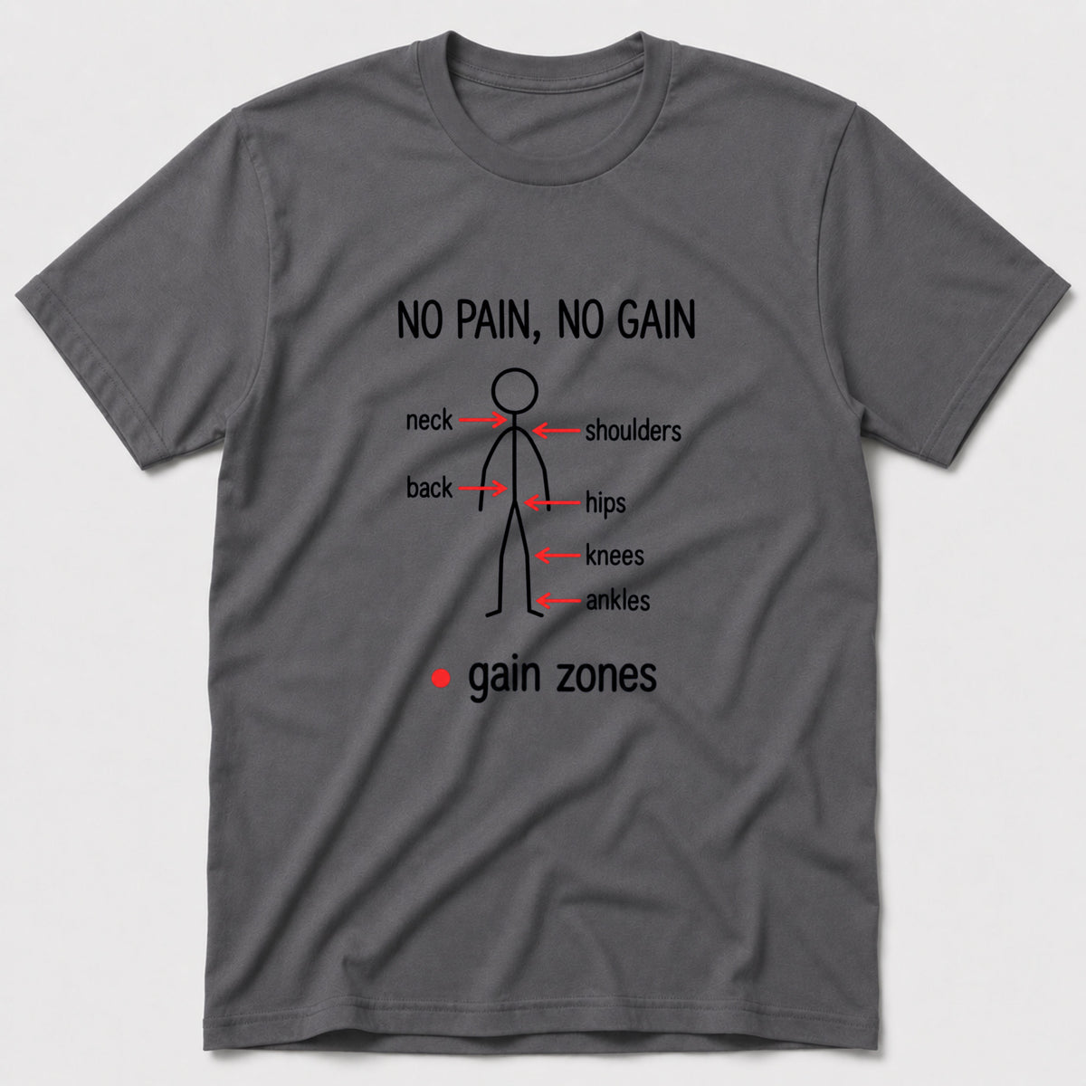 No Pain, No Gain T-Shirt