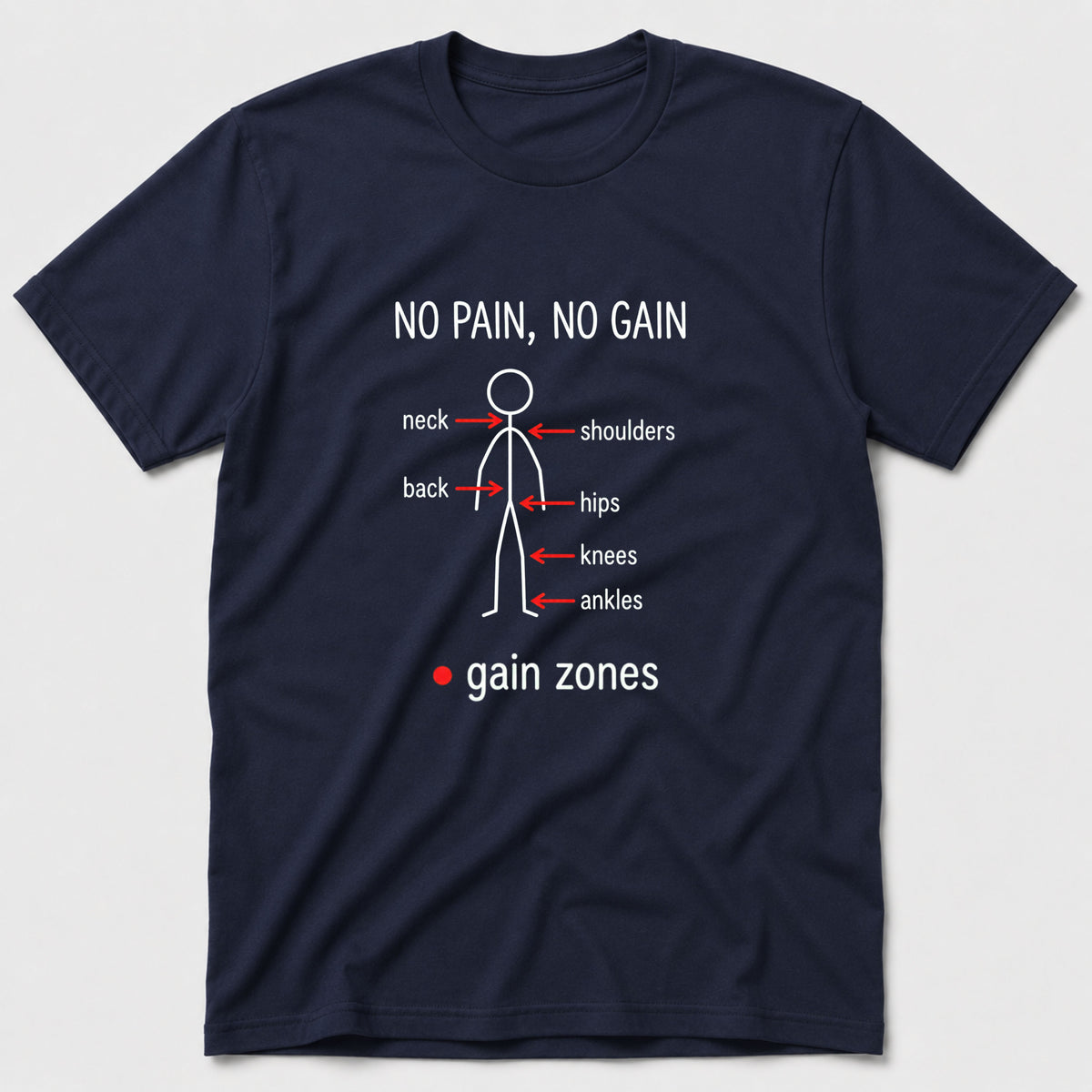 No Pain, No Gain T-Shirt