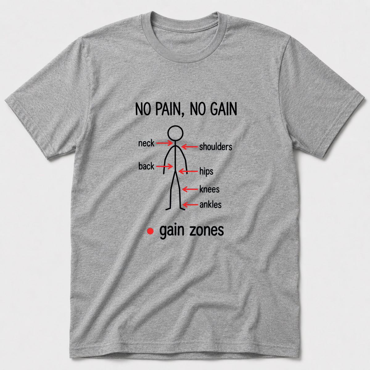 No Pain, No Gain T-Shirt