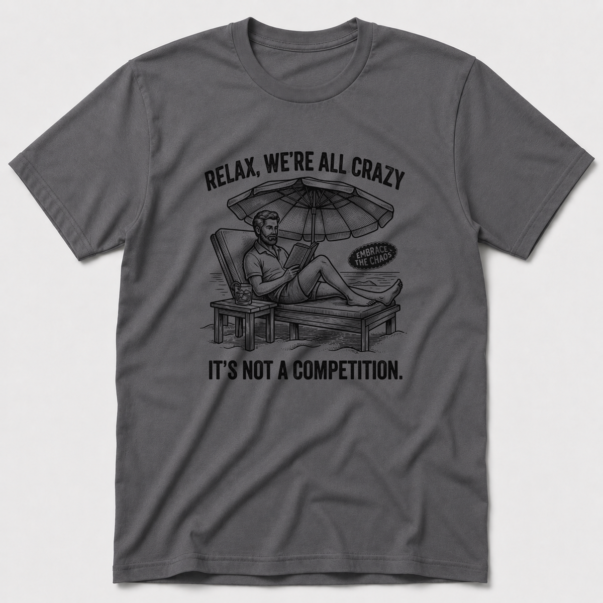 We're All Crazy T-Shirt