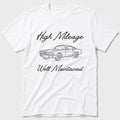 High Mileage T-Shirt