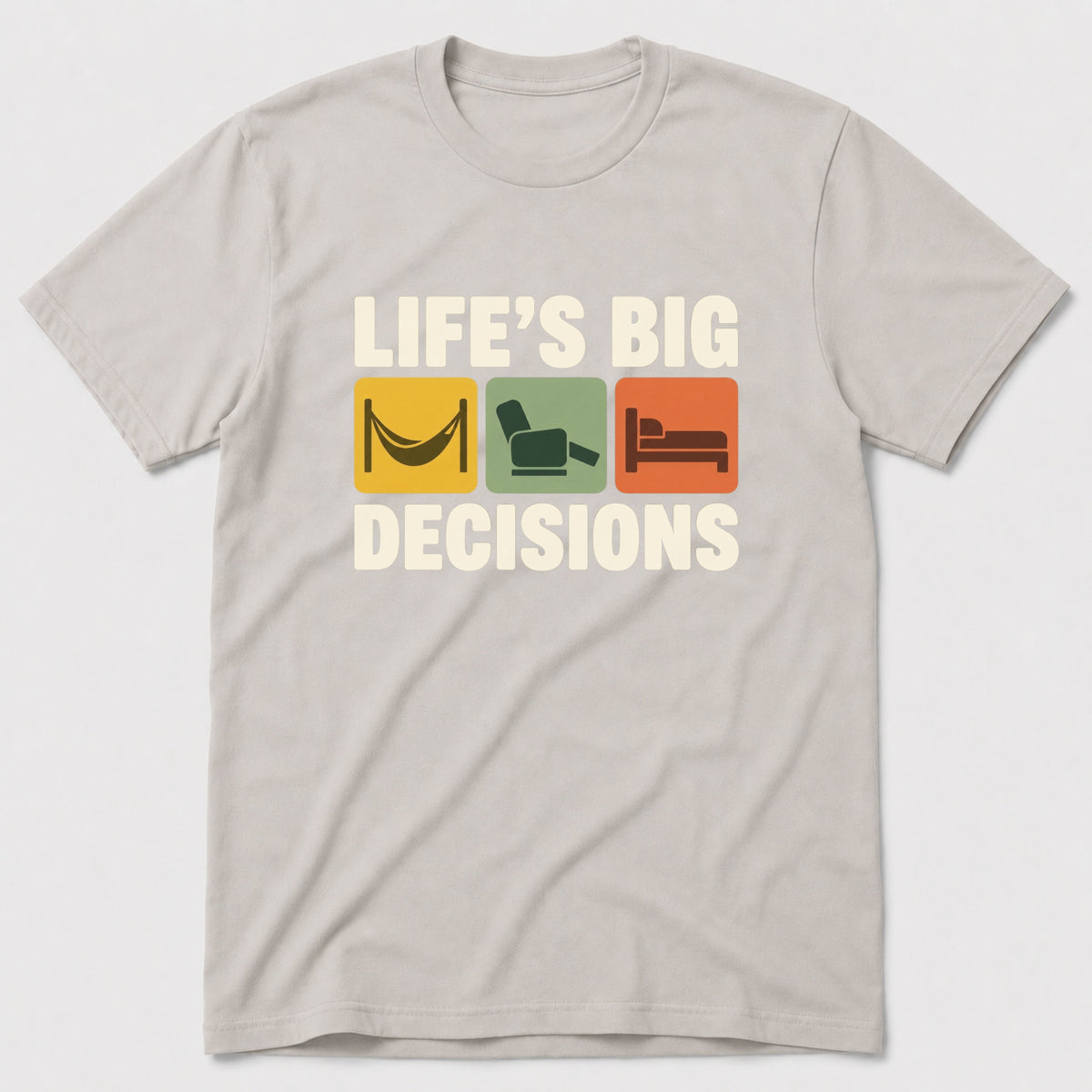 Big Decisions T-Shirt