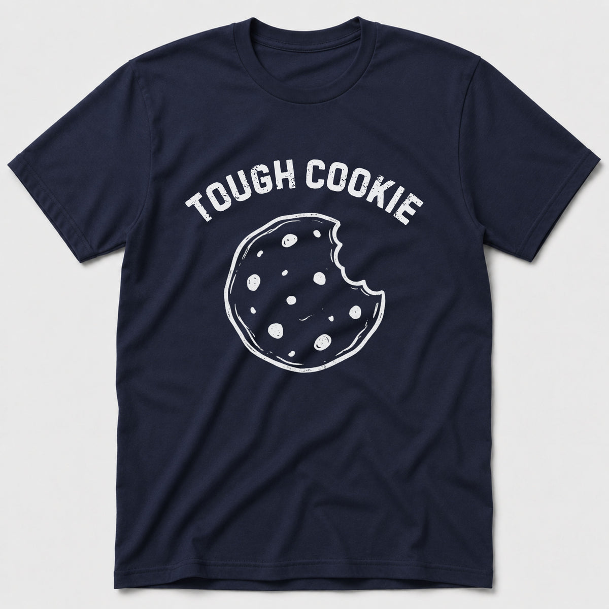 Tough Cookie T-Shirt
