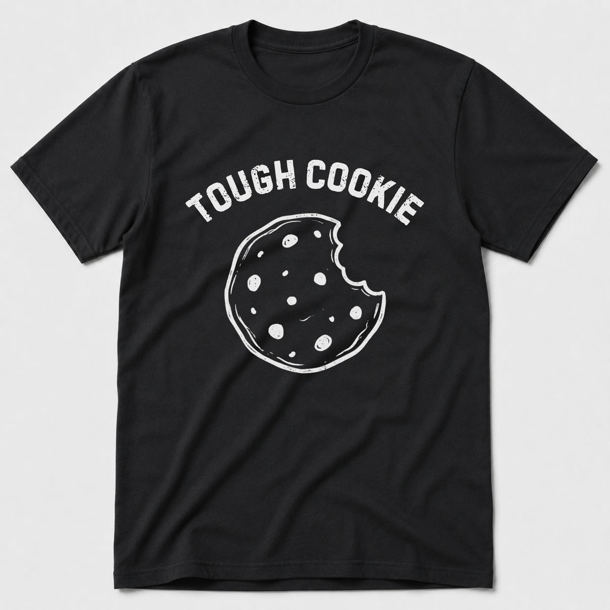 Tough Cookie T-Shirt