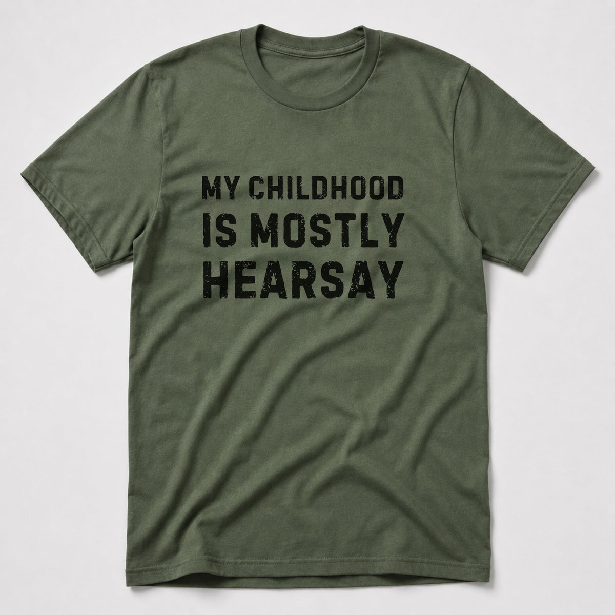Hearsay T-Shirt