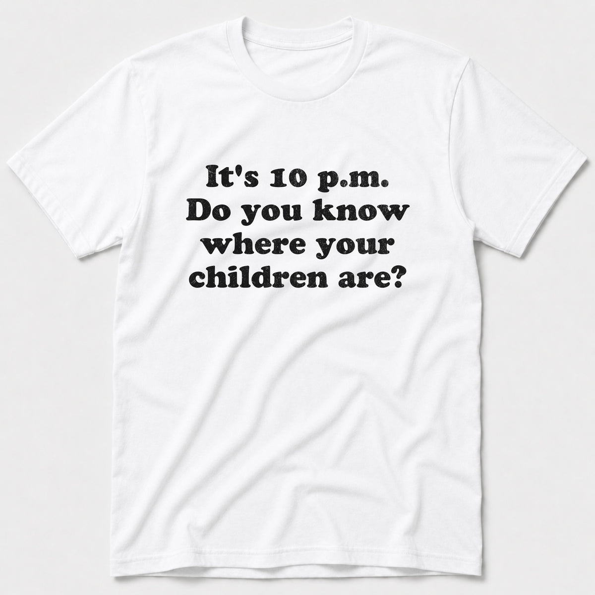 10 p.m T-Shirt