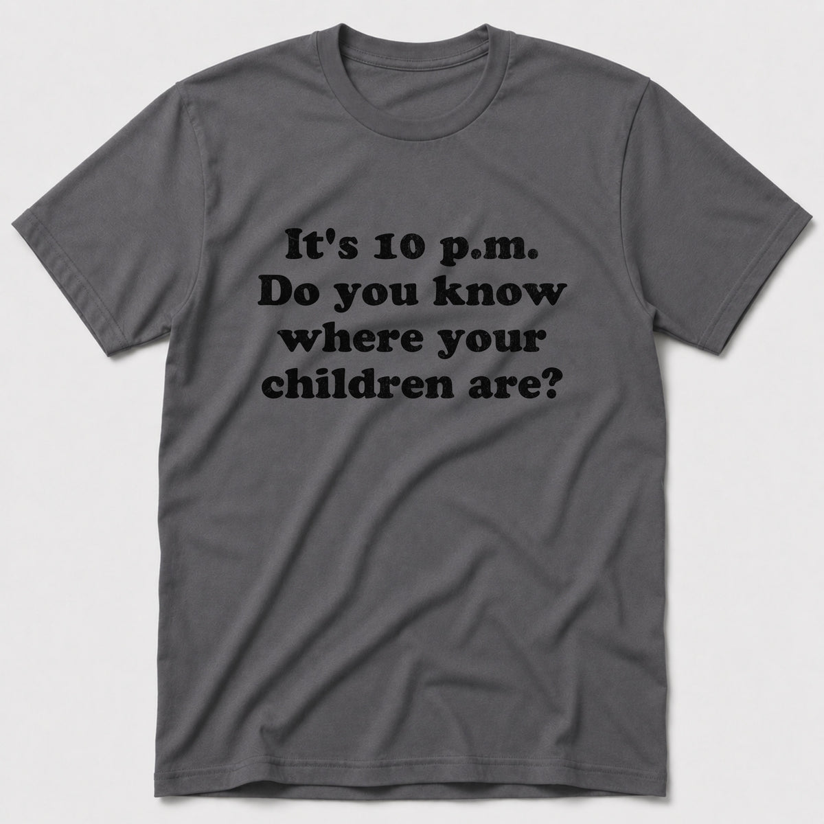 10 p.m T-Shirt