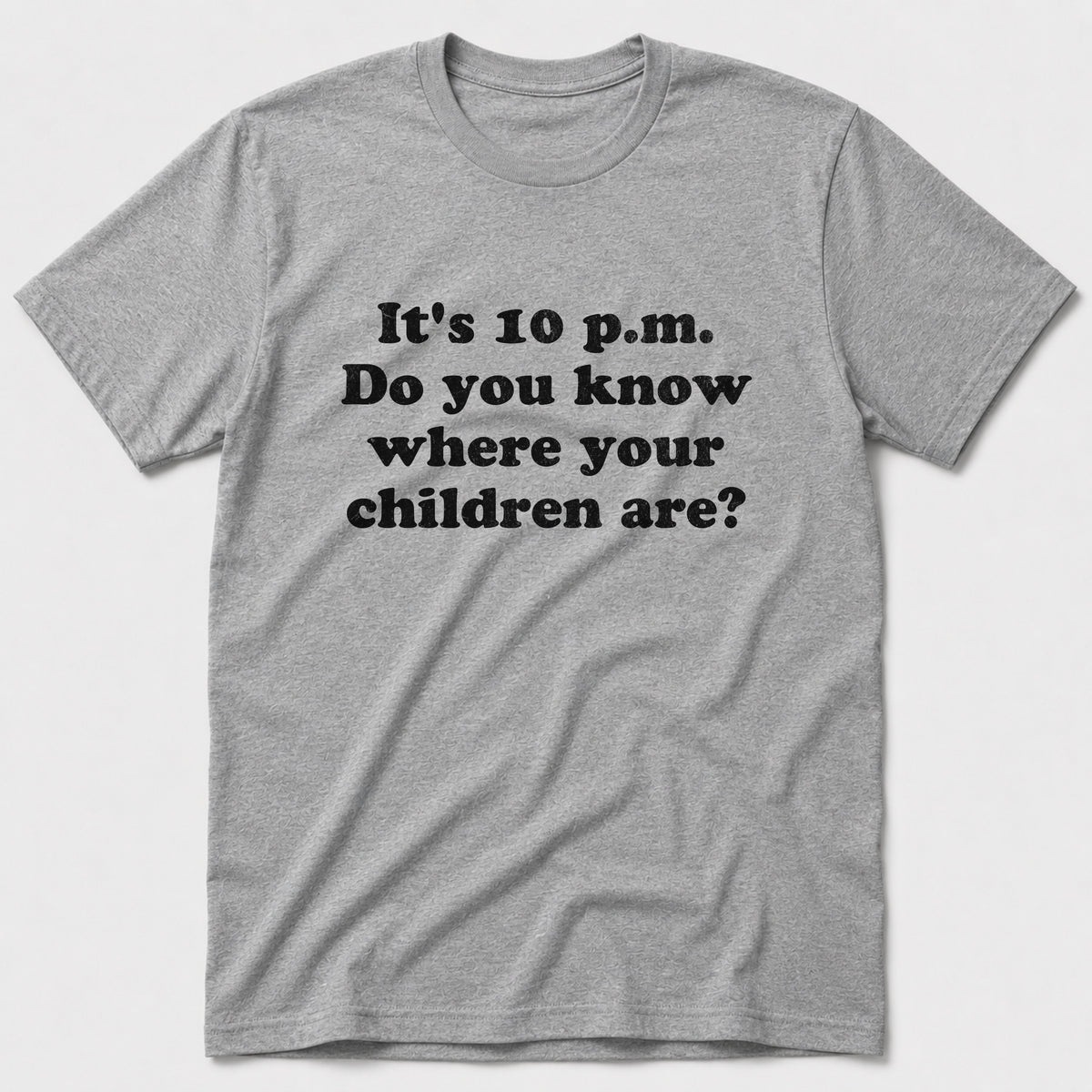 10 p.m T-Shirt