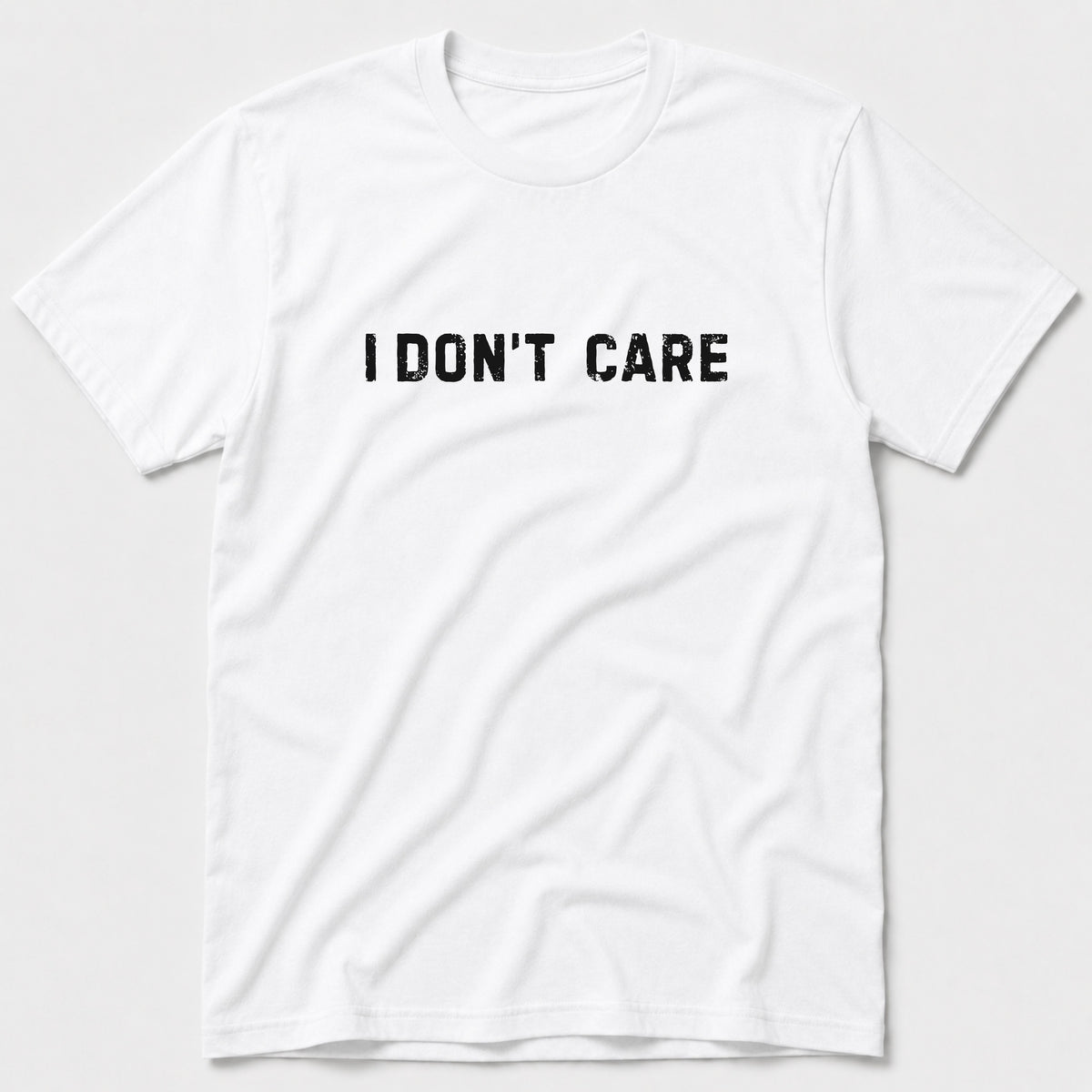 I Don't Care T-Shirt - White