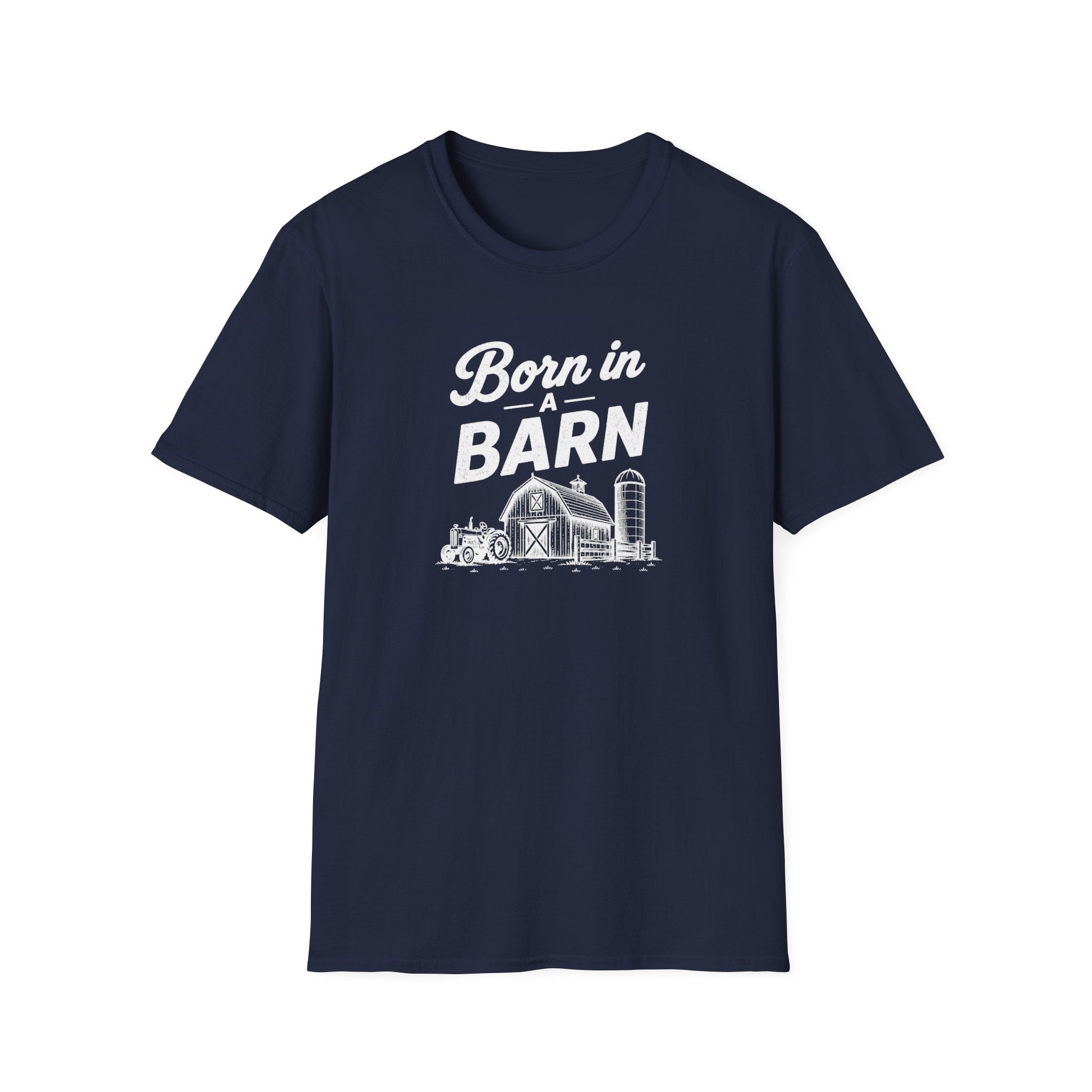Born In A Barn T-Shirt