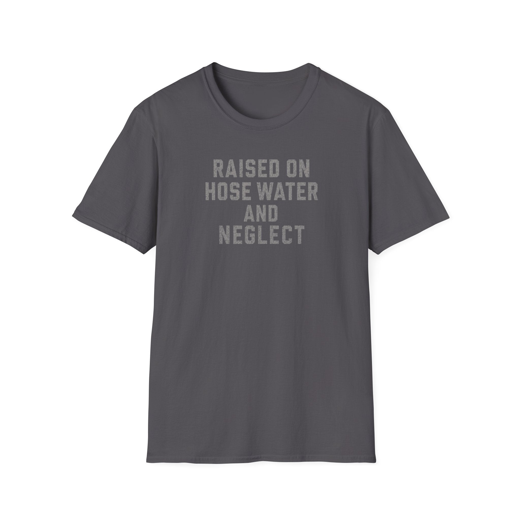 Raised On Hose Water T-Shirt