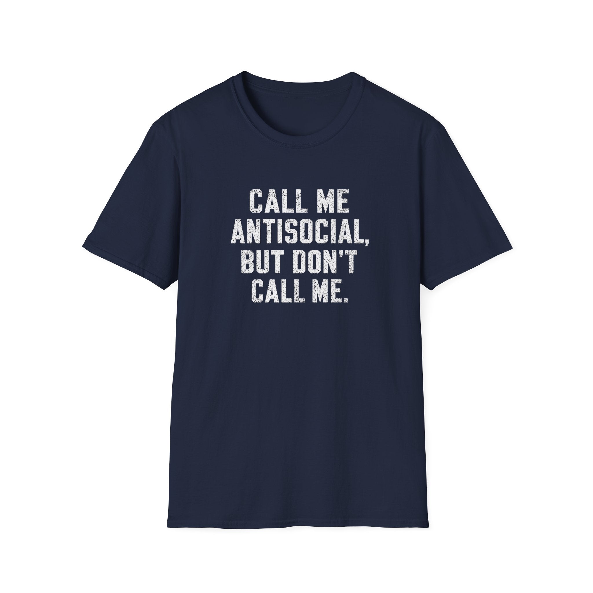 Call Me Antisocial T-Shirt